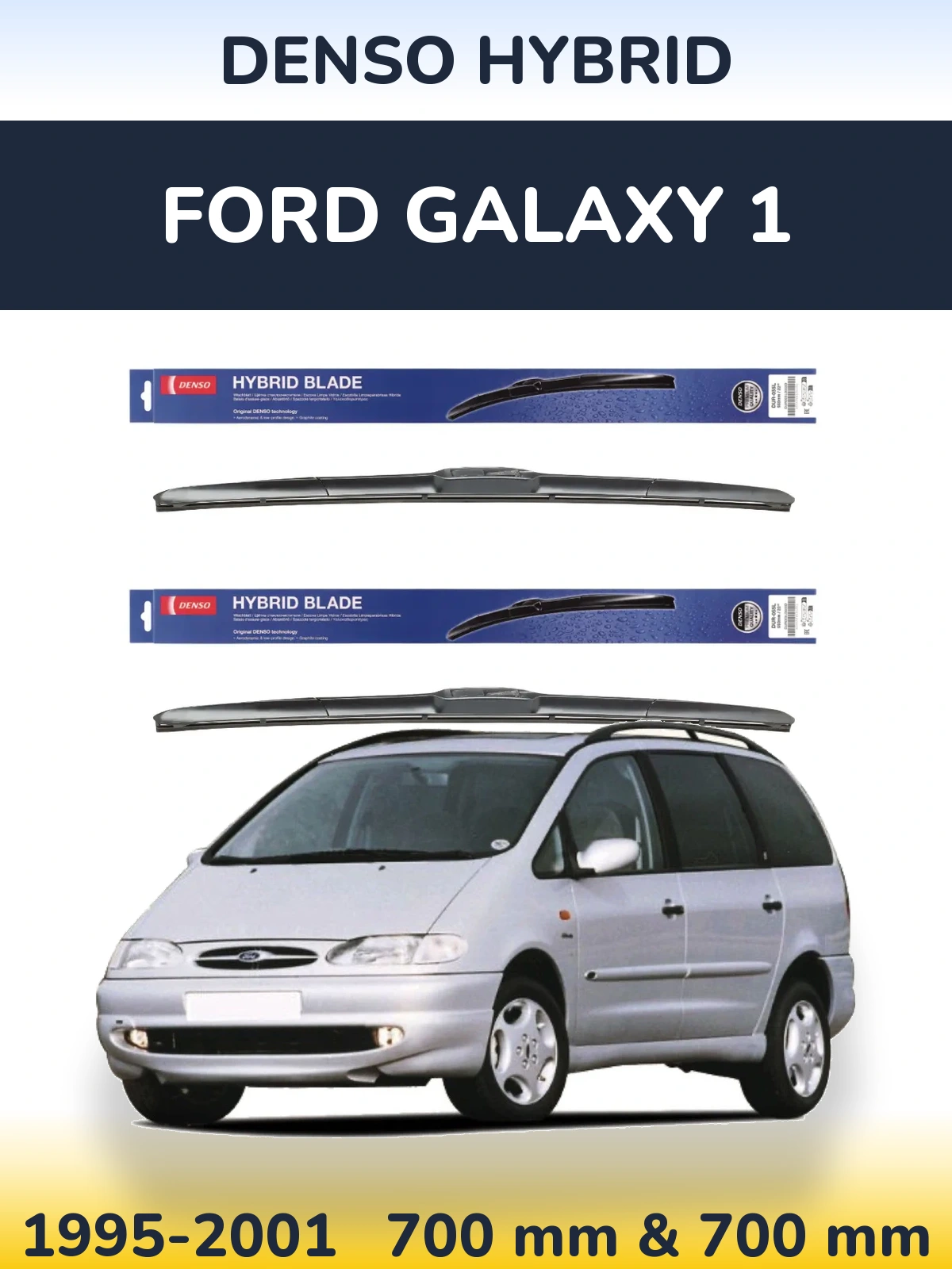 Torkarblad Denso Hybrid för Ford Galaxy 1