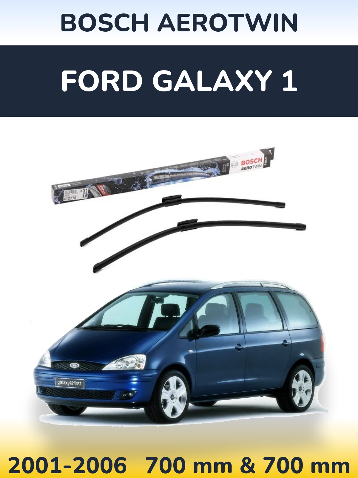 Torkarblad BOSCH AeroTwin för Ford Galaxy 1
