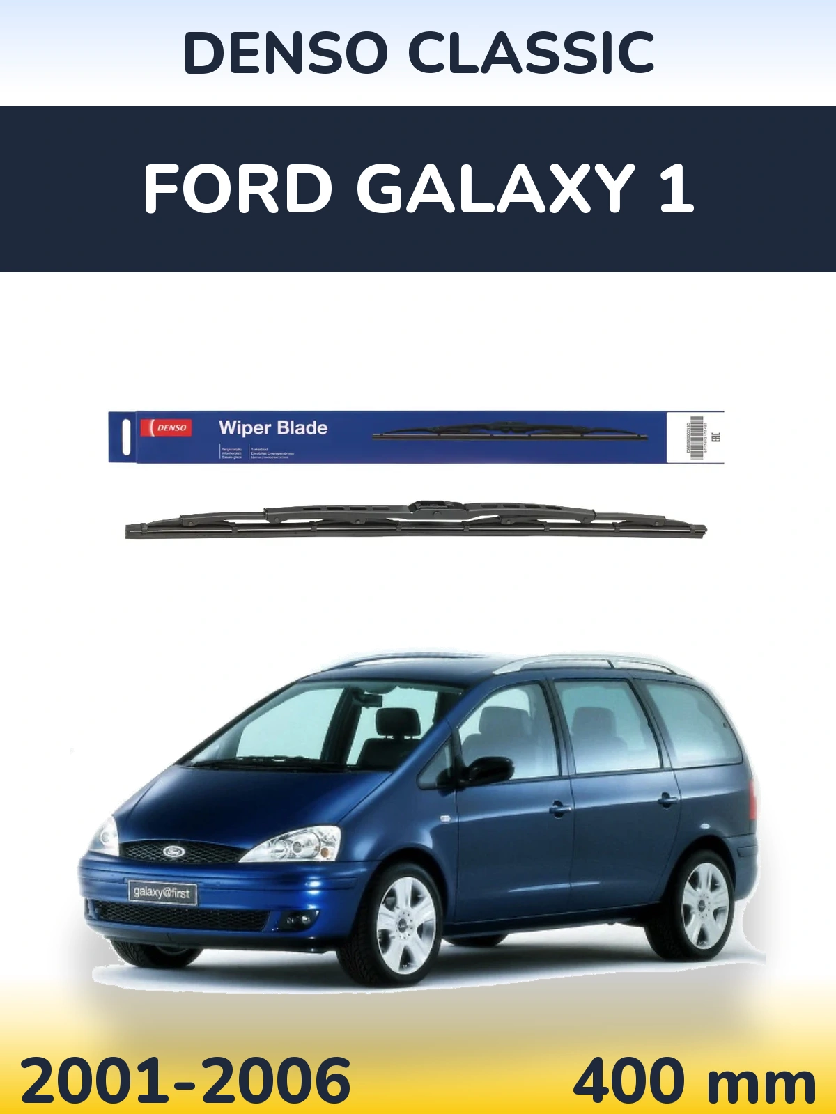 Torkarblad Denso Classic för Ford Galaxy 1