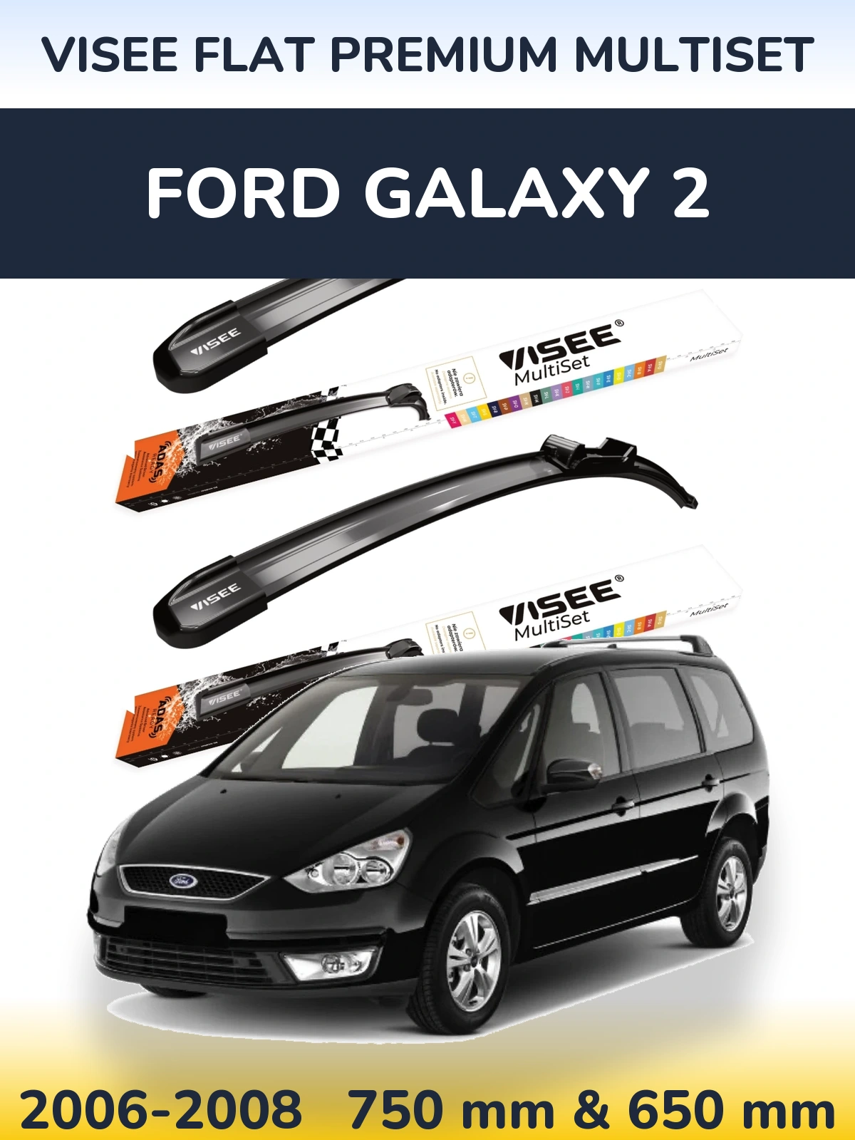 Torkarblad VISEE FLAT PREMIUM MultiSet för Ford Galaxy 2