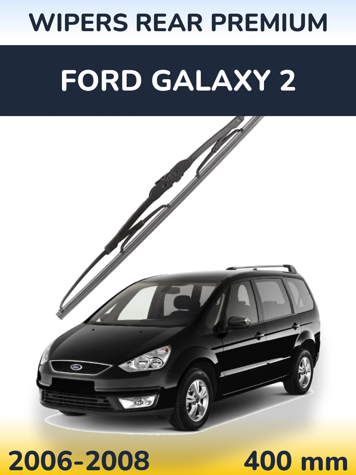 Torkarblad WIPERS REAR PREMIUM för Ford Galaxy 2