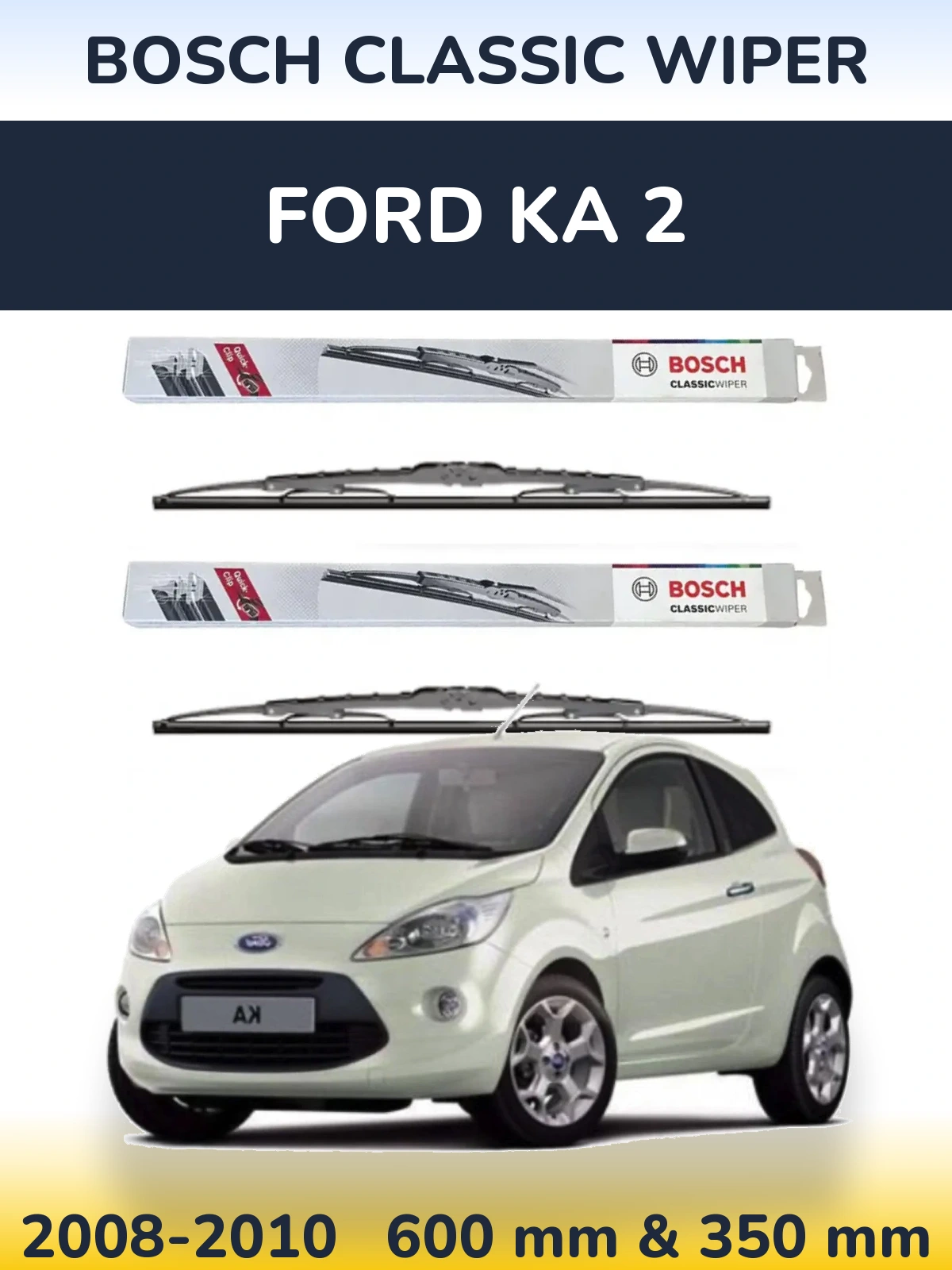 Torkarblad BOSCH Classic Wiper för Ford Ka 2
