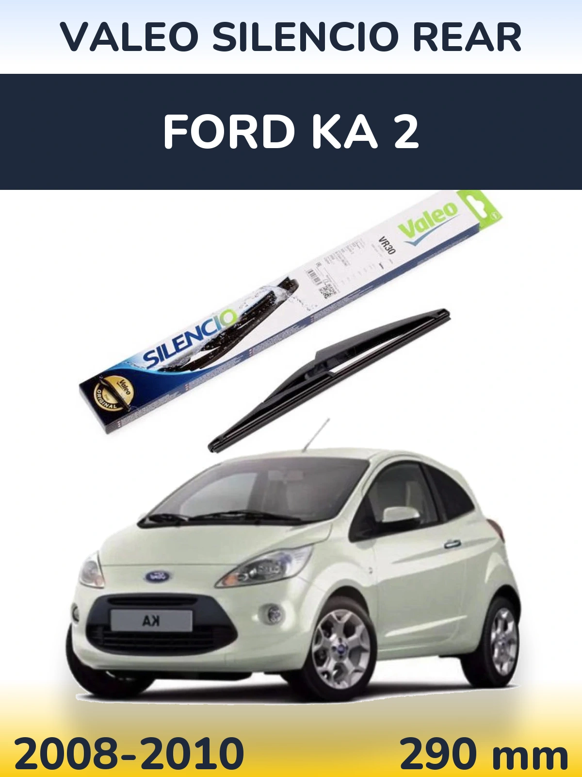 Torkarblad Valeo Silencio Rear för Ford Ka 2