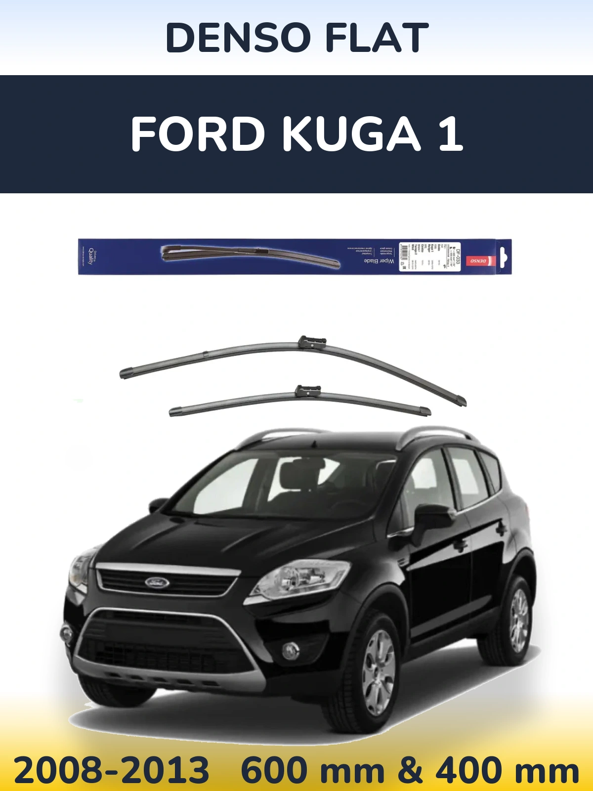 Torkarblad Denso Flat för Ford Kuga 1