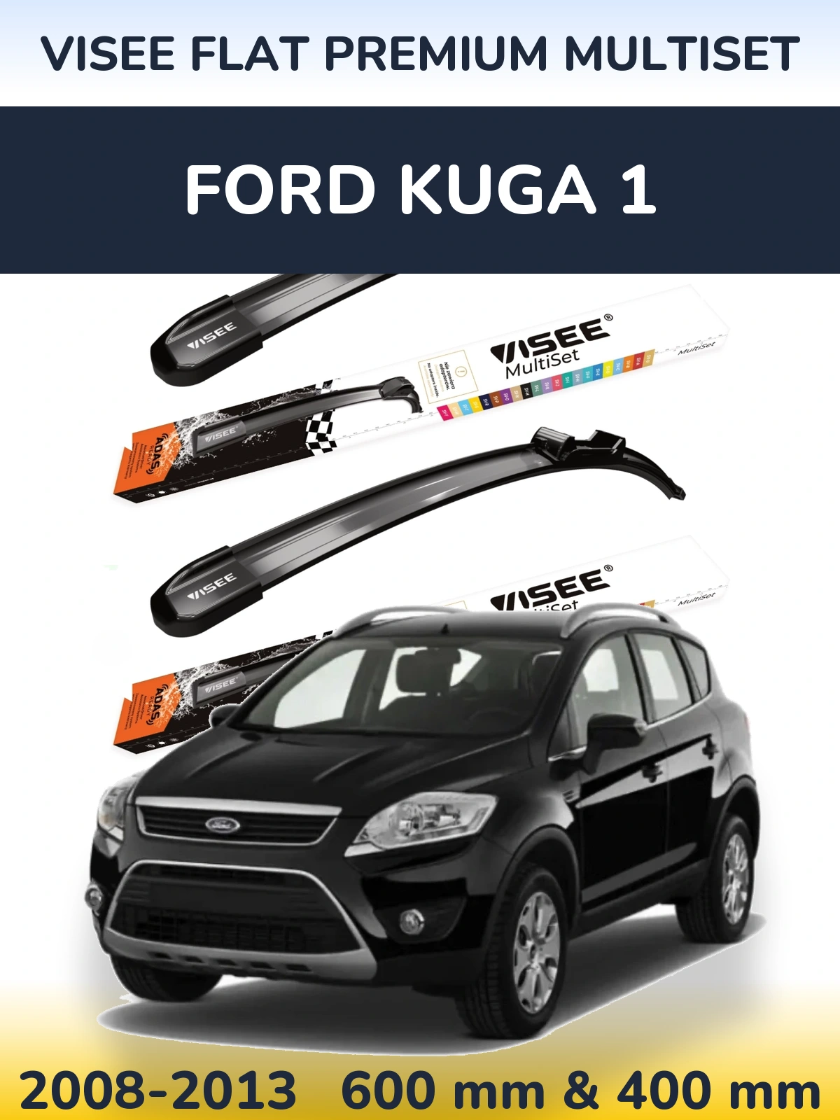 Torkarblad VISEE FLAT PREMIUM MultiSet för Ford Kuga 1