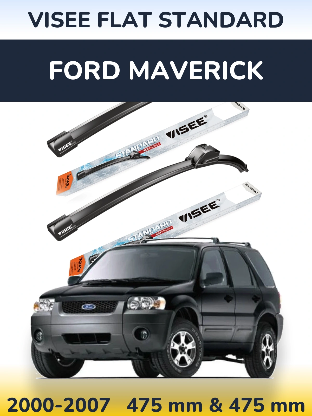 Torkarblad VISEE FLAT STANDARD för Ford Maverick