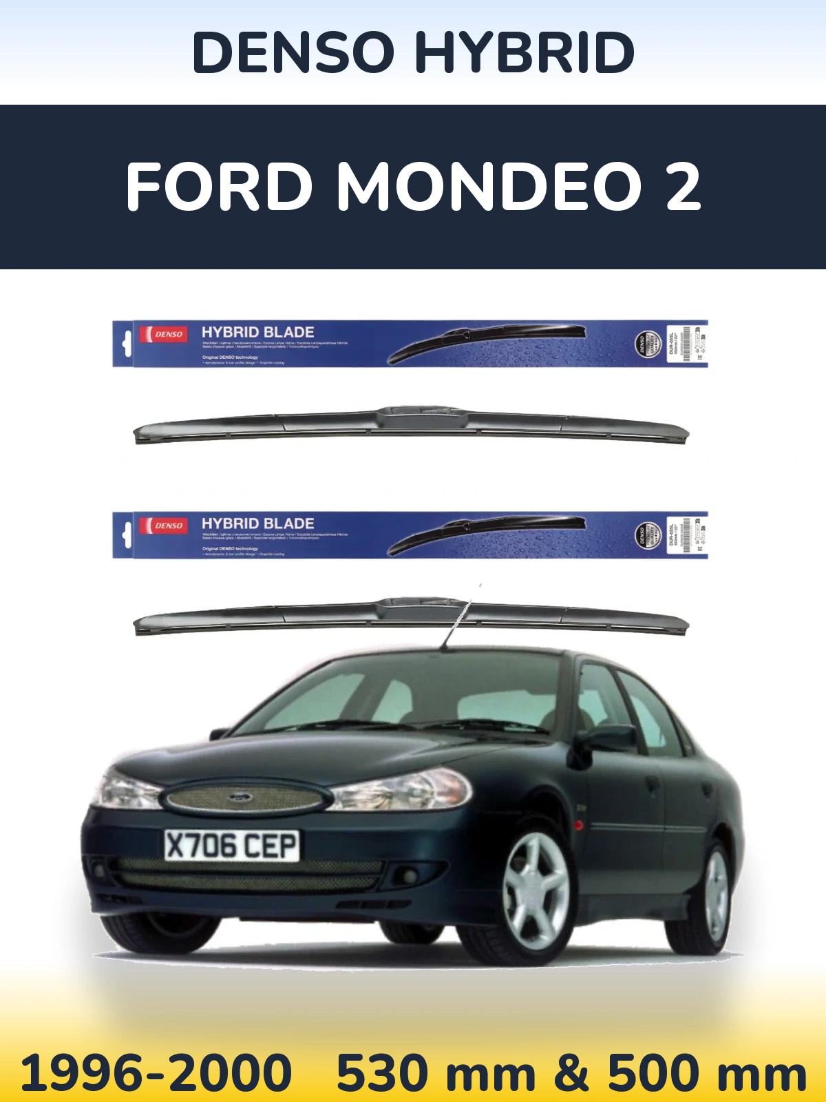 Комплект передніх щіток Denso Hybrid 530 & 500 мм для Ford Mondeo 2 1996-2000