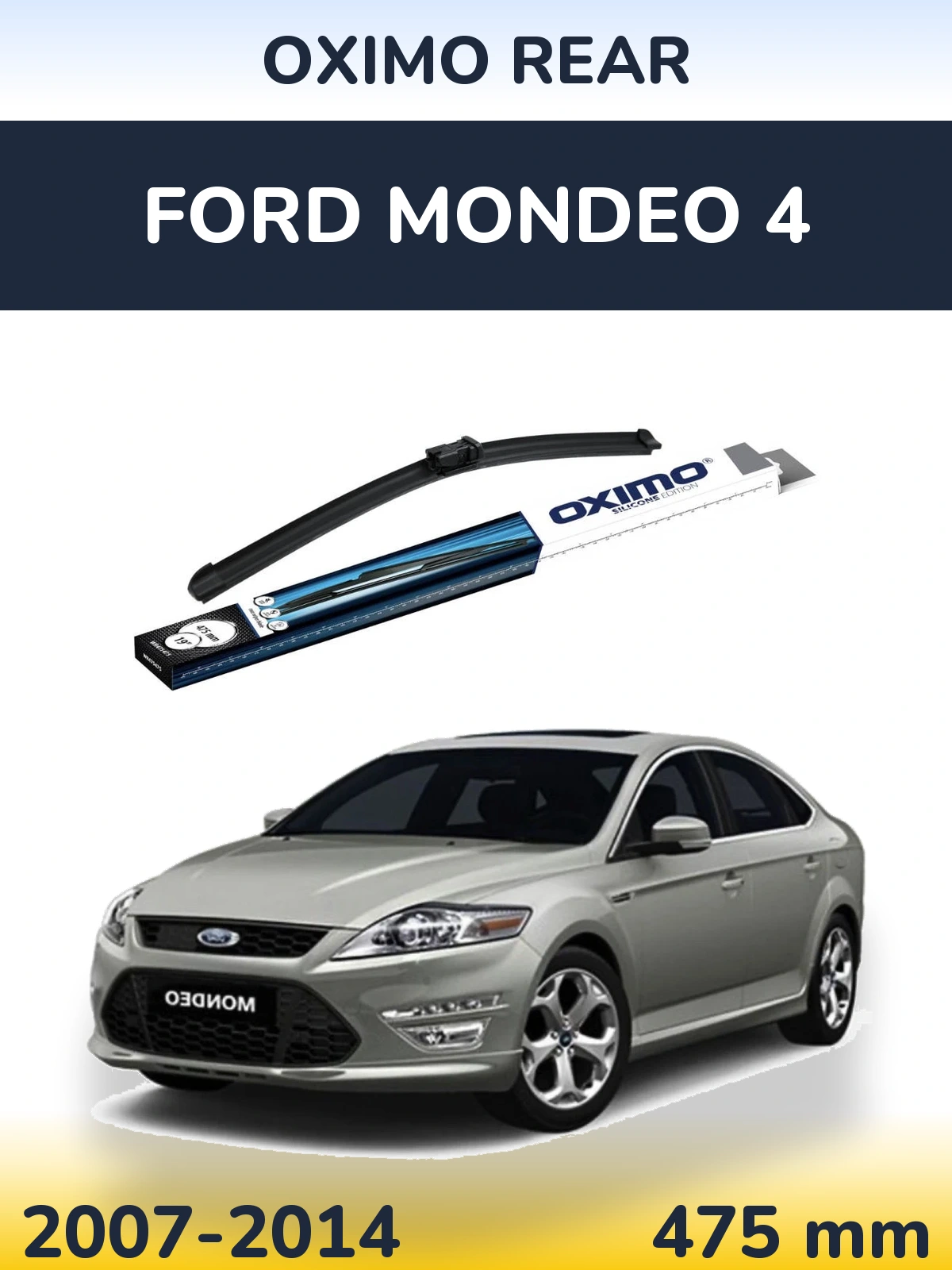 Torkarblad Oximo Rear för Ford Mondeo 4