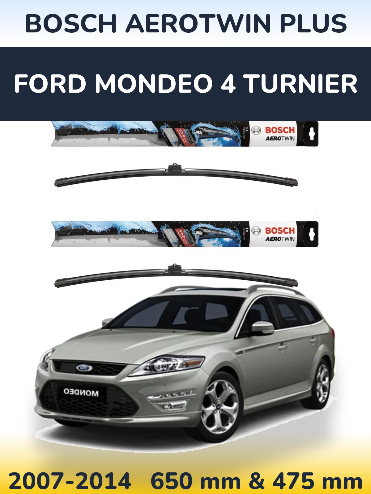 Torkarblad BOSCH AeroTwin Plus för Ford Mondeo 4 Turnier