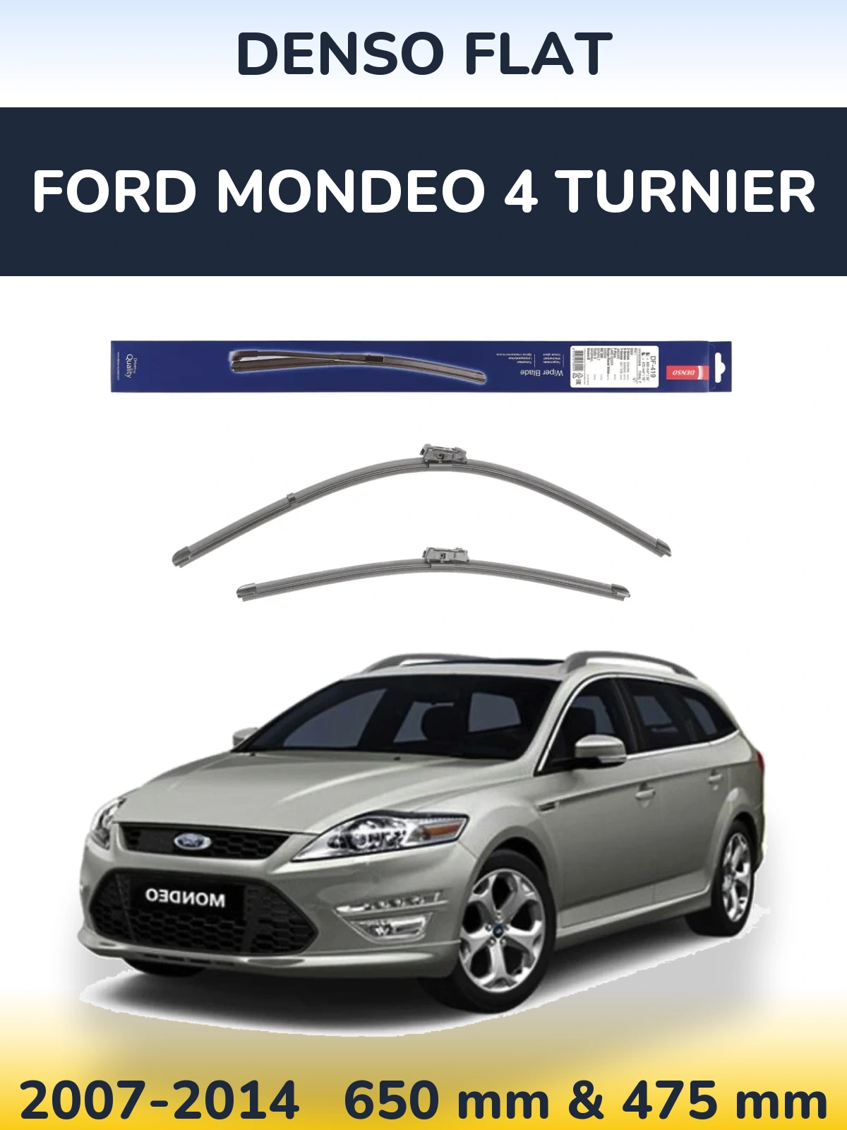 Torkarblad Denso Flat för Ford Mondeo 4 Turnier