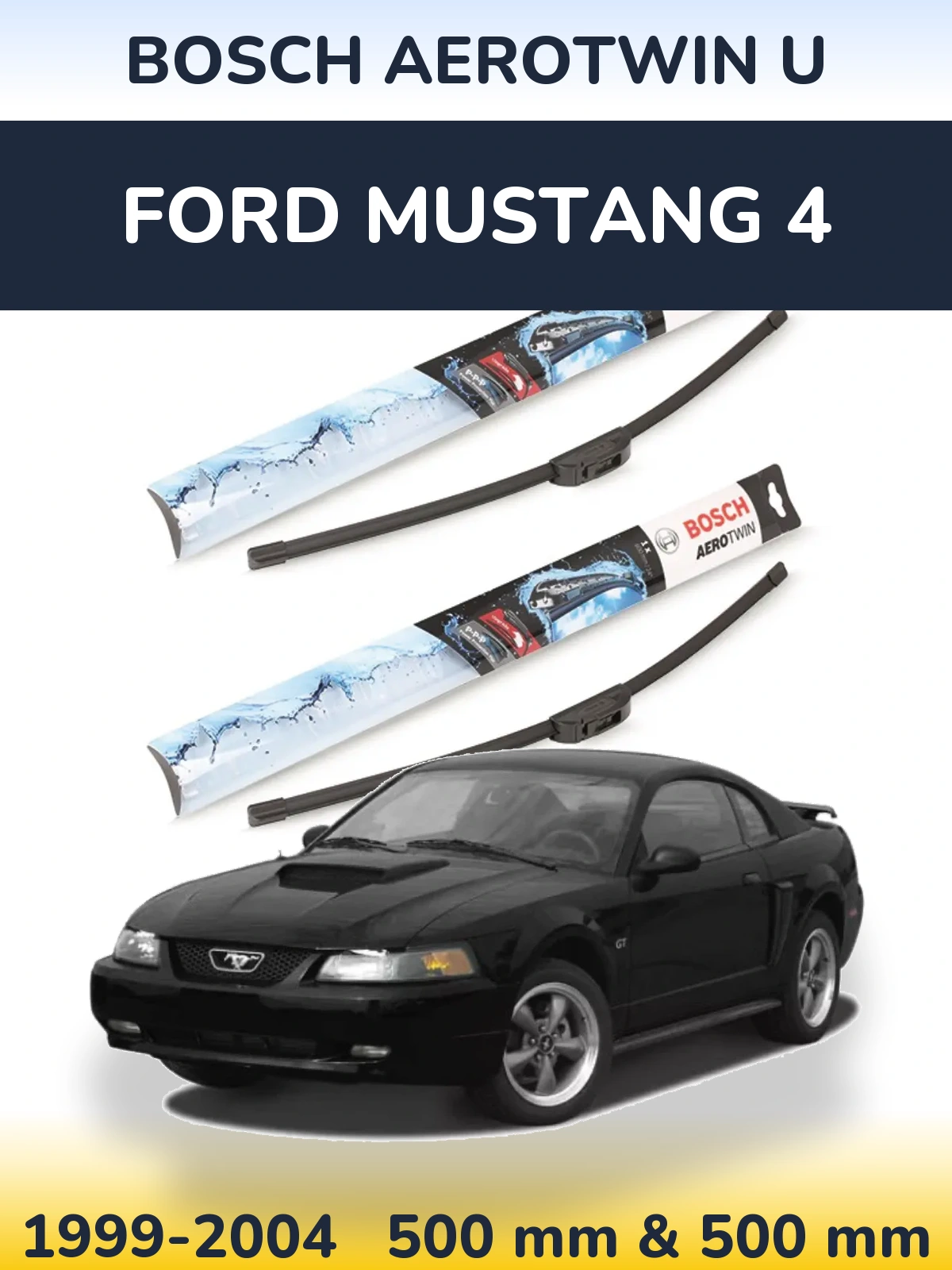 Torkarblad BOSCH AeroTwin U för Ford Mustang 4