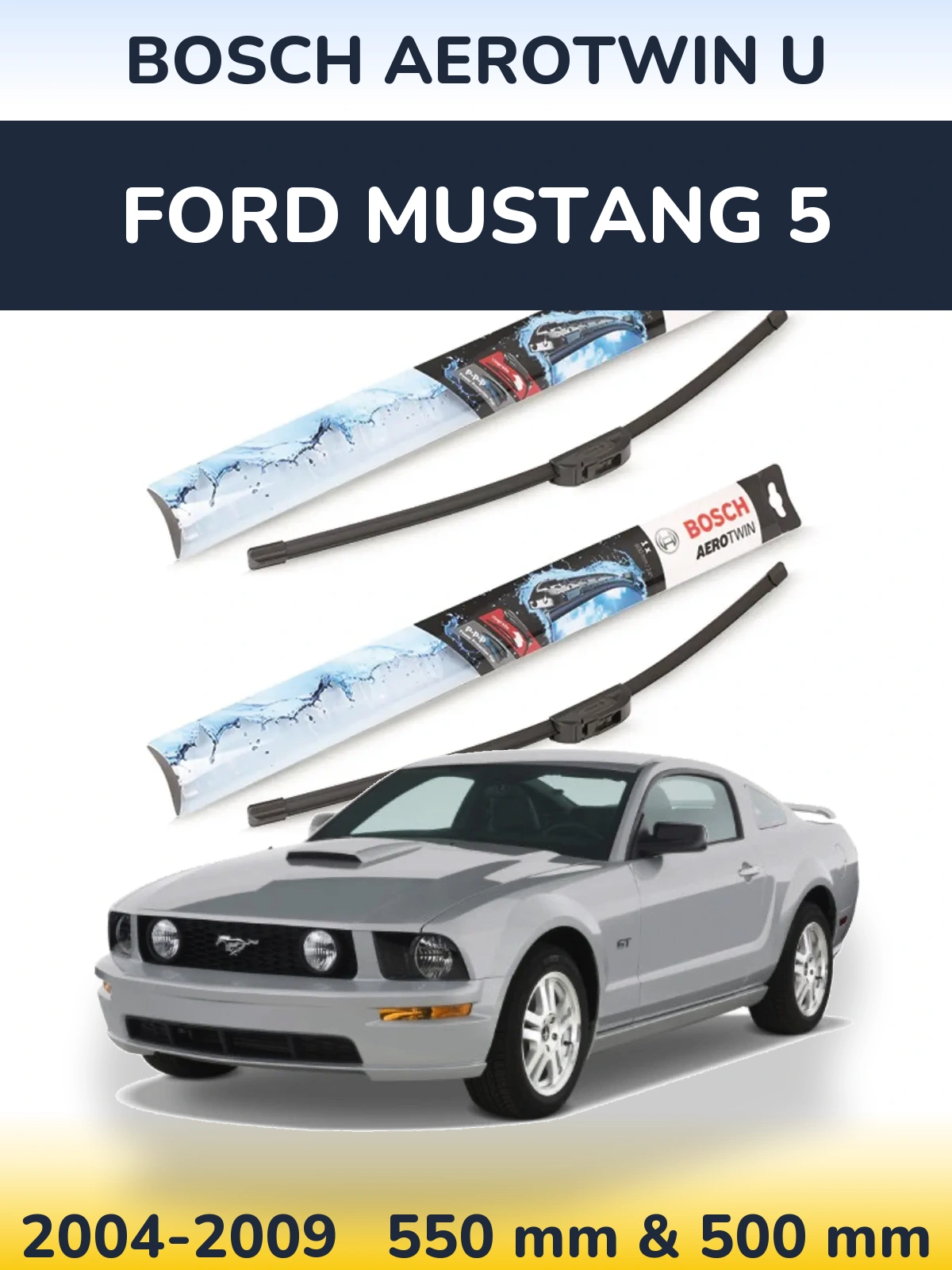 Torkarblad BOSCH AeroTwin U för Ford Mustang 5