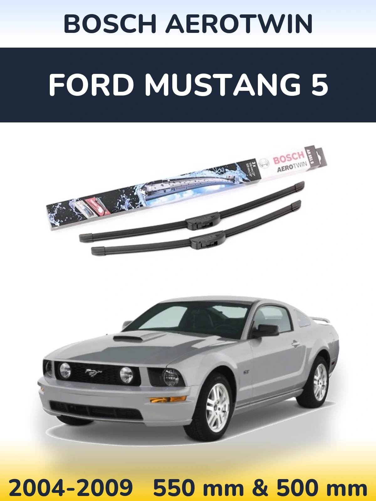 Torkarblad BOSCH AeroTwin för Ford Mustang 5