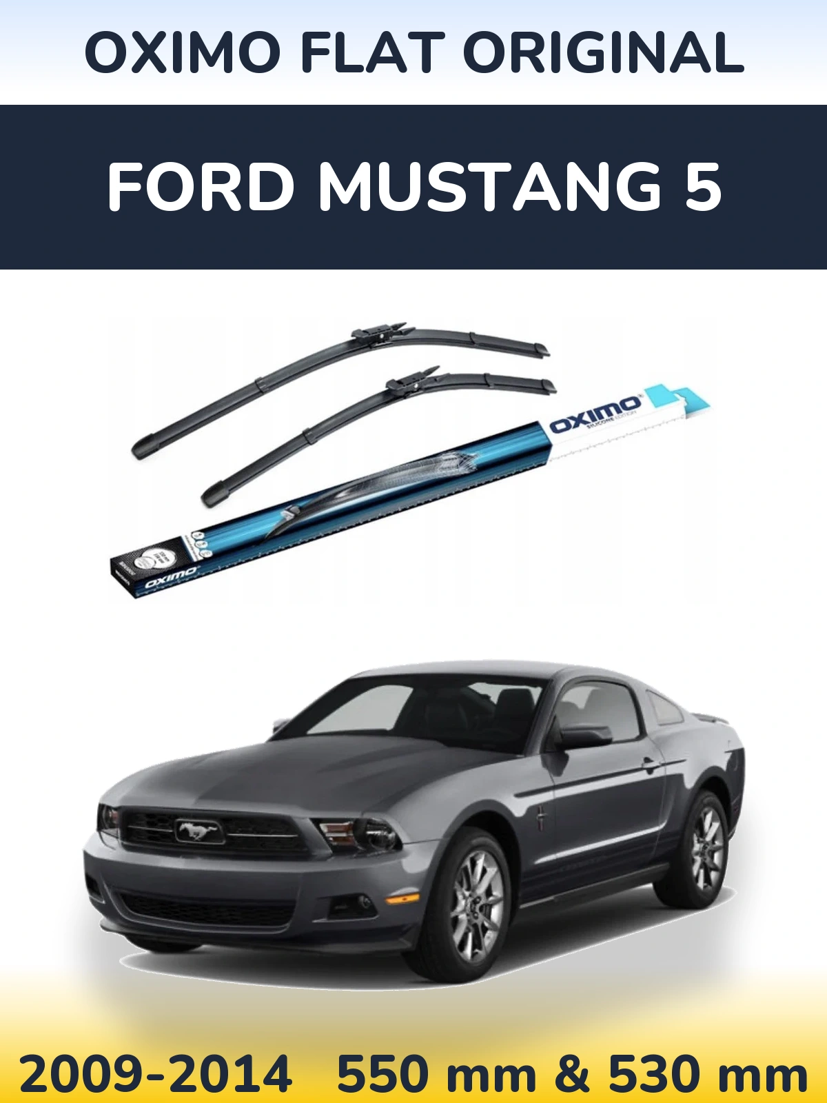 Torkarblad Oximo Flat Original för Ford Mustang 5