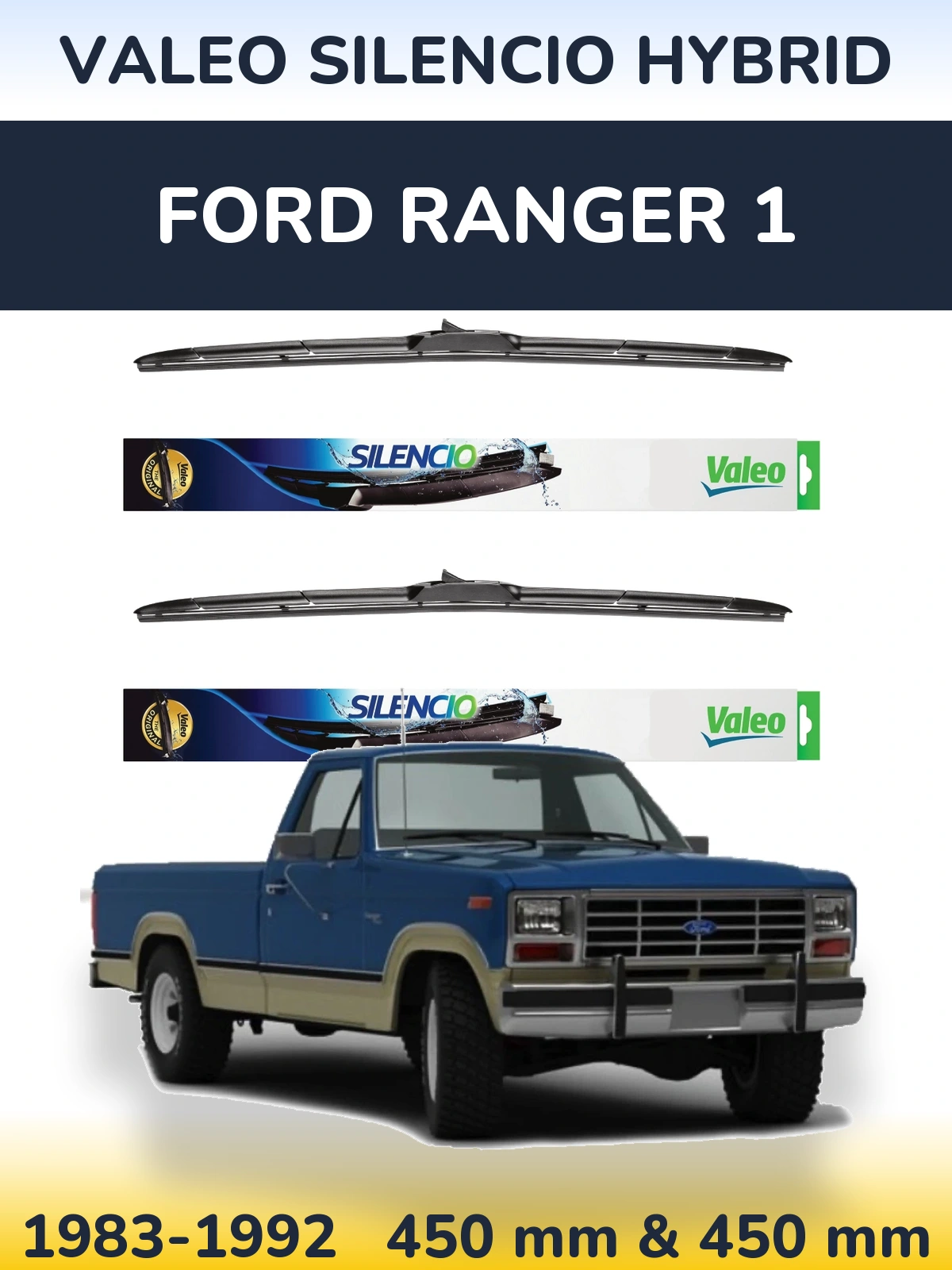 Комплект передніх щіток Valeo Silencio Hybrid 450 & 450 мм для Ford Ranger 1 1983-1992