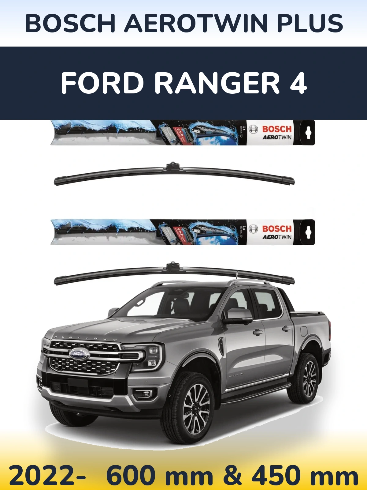 Torkarblad BOSCH AeroTwin Plus för Ford Ranger 4