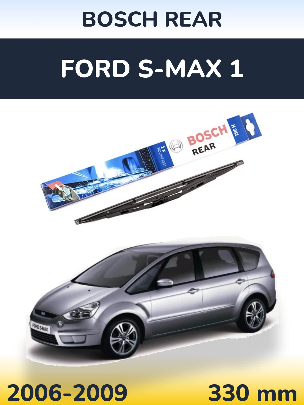 Torkarblad BOSCH Rear för Ford S-MAX 1