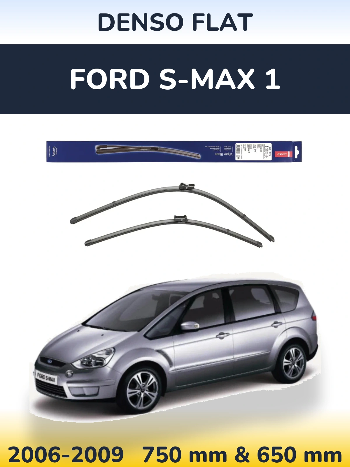 Torkarblad Denso Flat för Ford S-MAX 1