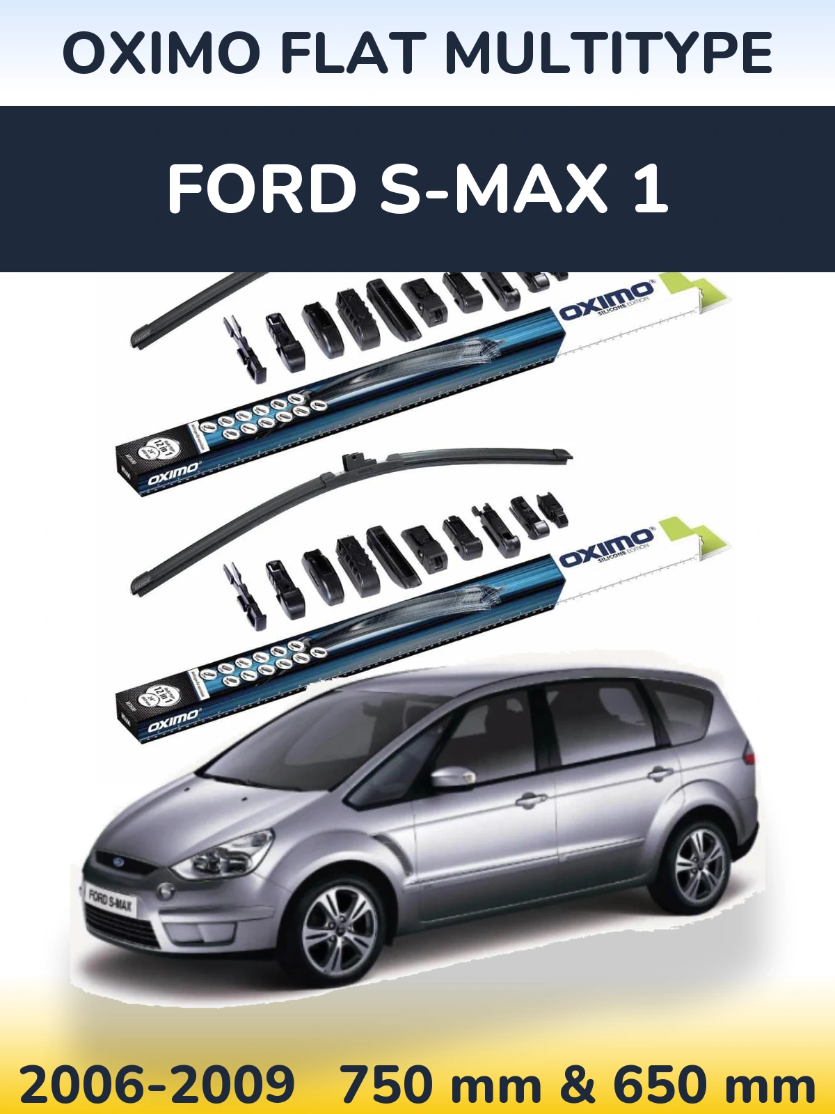 Torkarblad Oximo Flat MultiType för Ford S-MAX 1