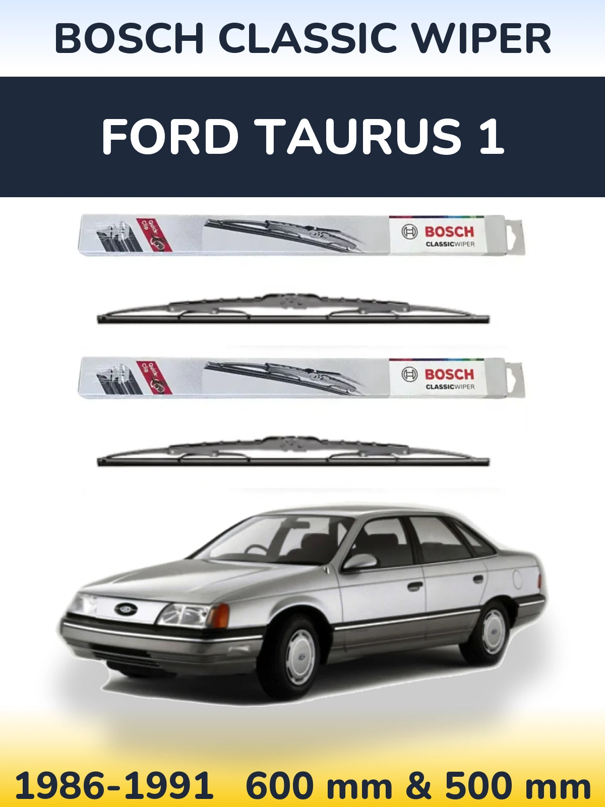 Torkarblad BOSCH Classic Wiper för Ford Taurus 1