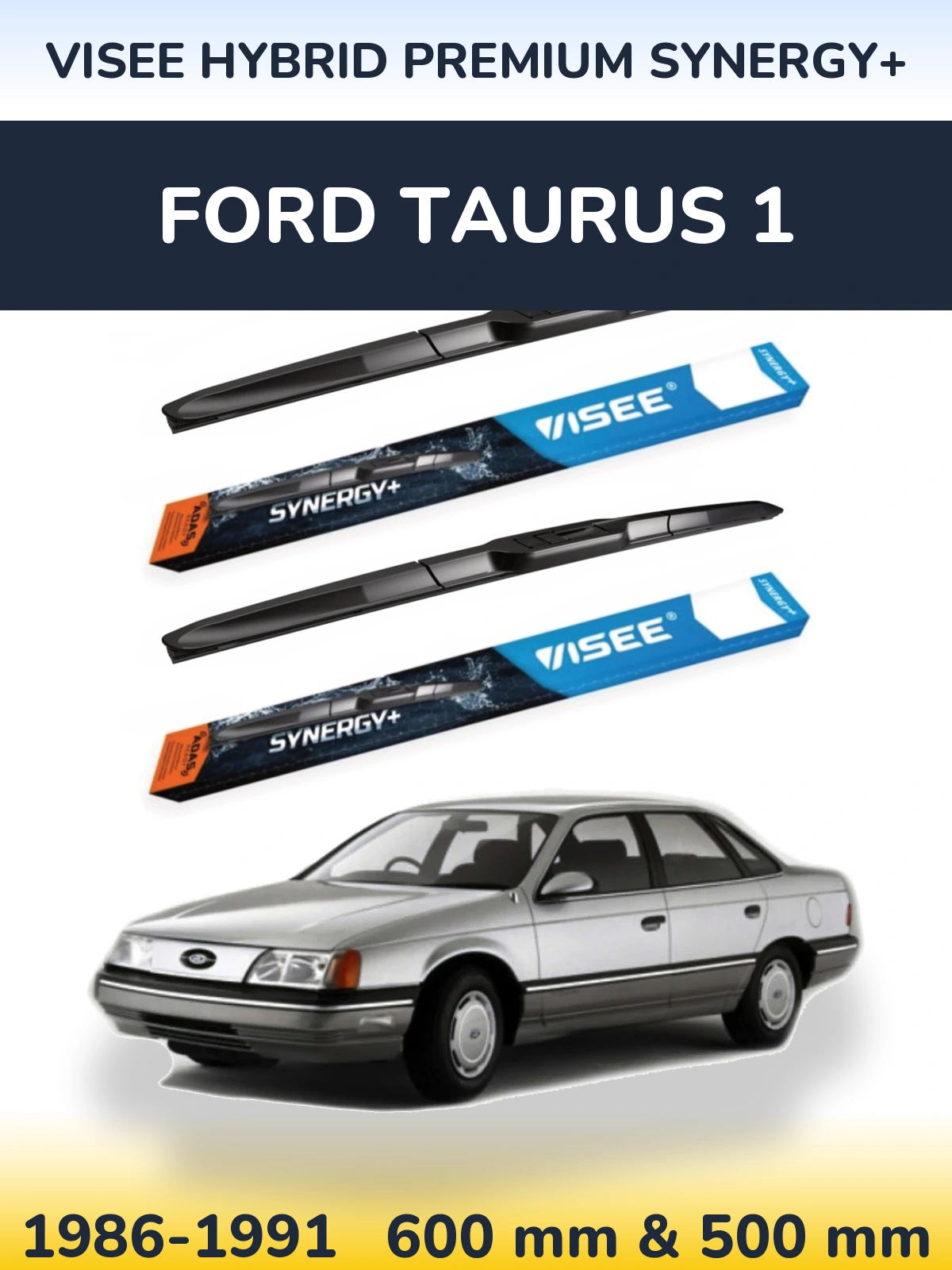 Torkarblad VISEE HYBRID PREMIUM SYNERGY+ för Ford Taurus 1