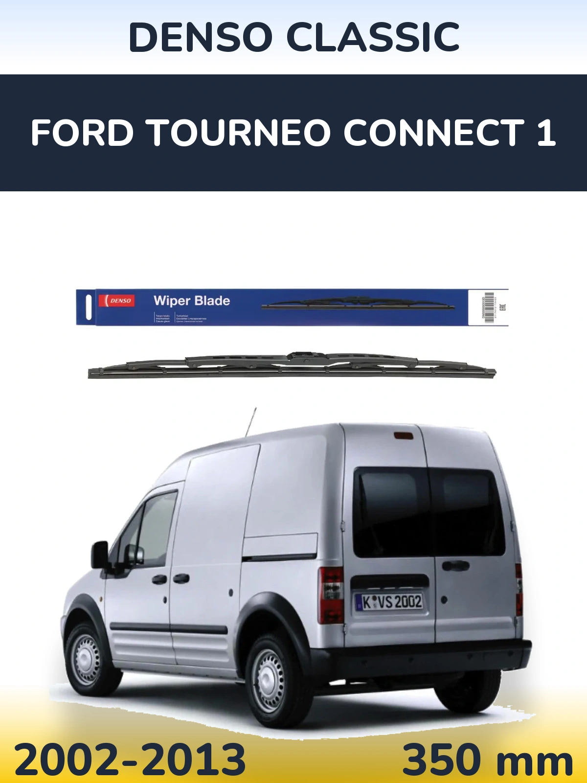 Torkarblad Denso Classic för Ford Tourneo Connect 1