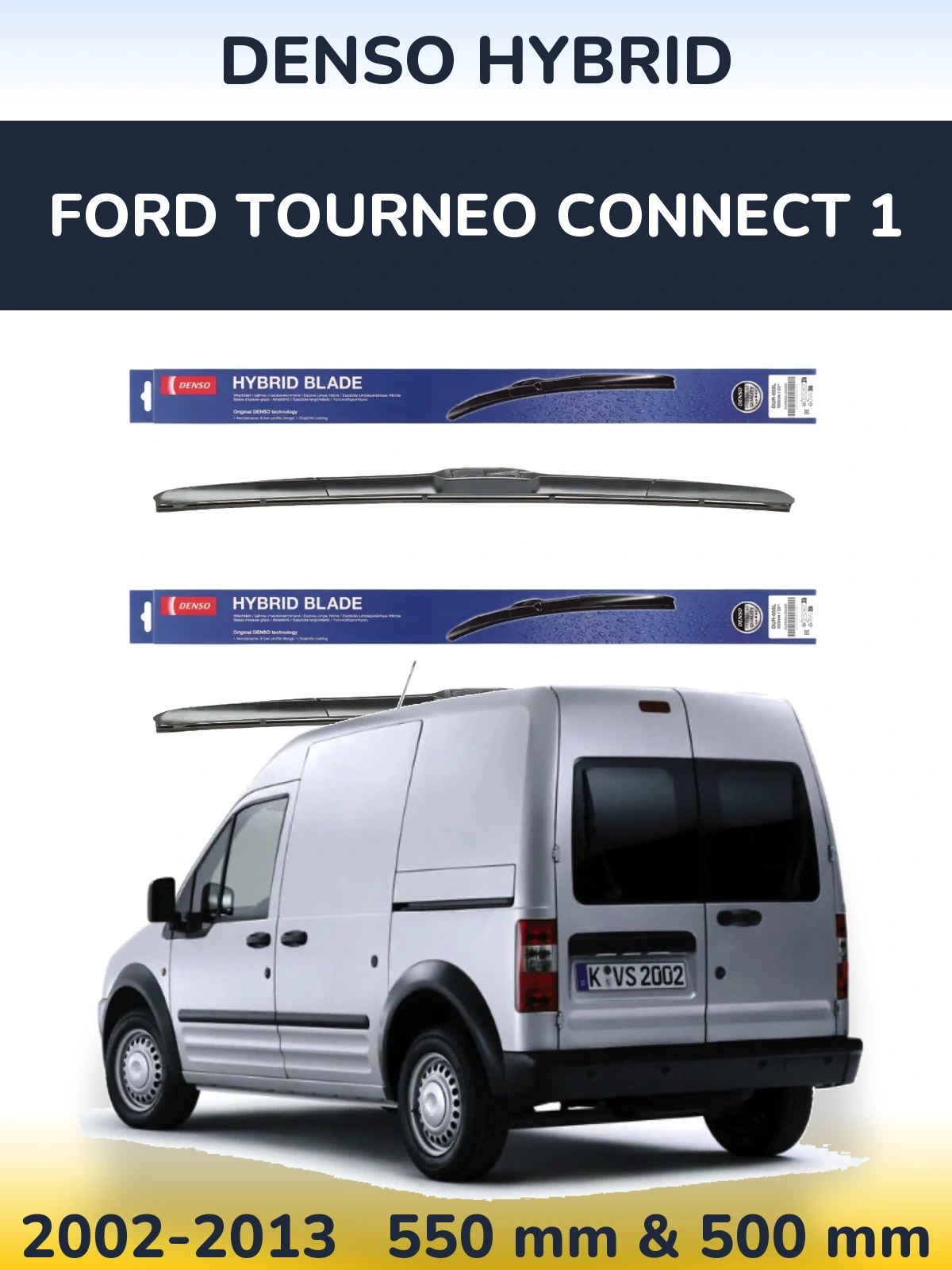 Torkarblad Denso Hybrid för Ford Tourneo Connect 1