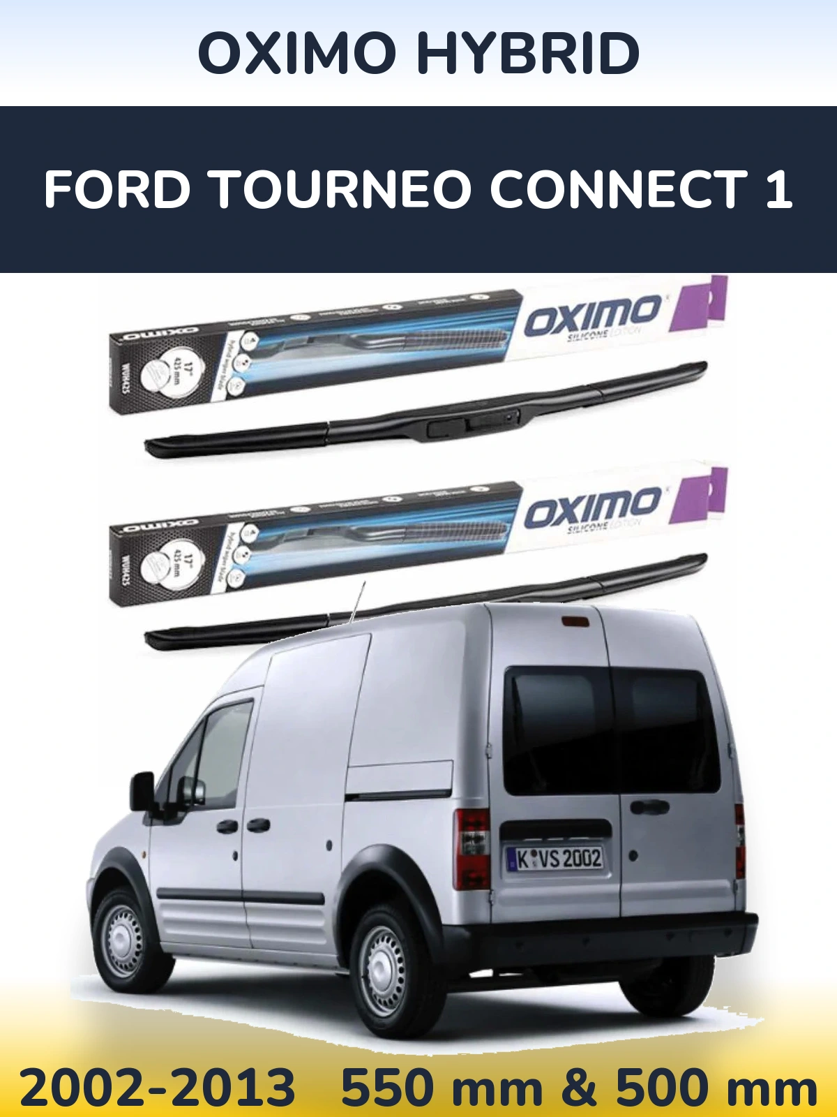Torkarblad Oximo Hybrid för Ford Tourneo Connect 1