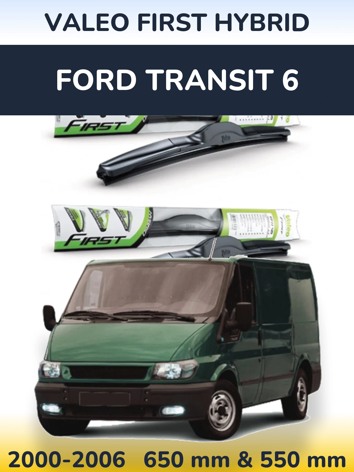 Torkarblad Valeo First Hybrid för Ford Transit 6