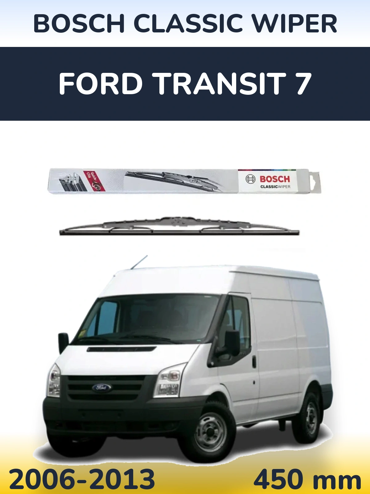 Torkarblad BOSCH Classic Wiper för Ford Transit 7