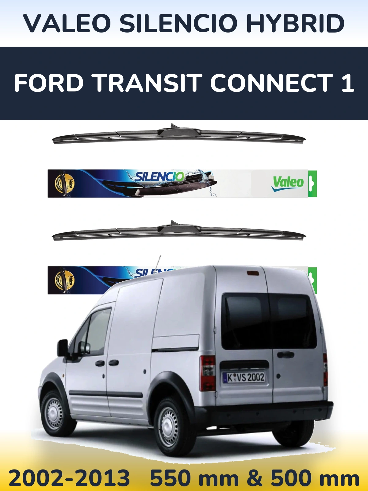 Torkarblad Valeo Silencio Hybrid för Ford Transit Connect 1