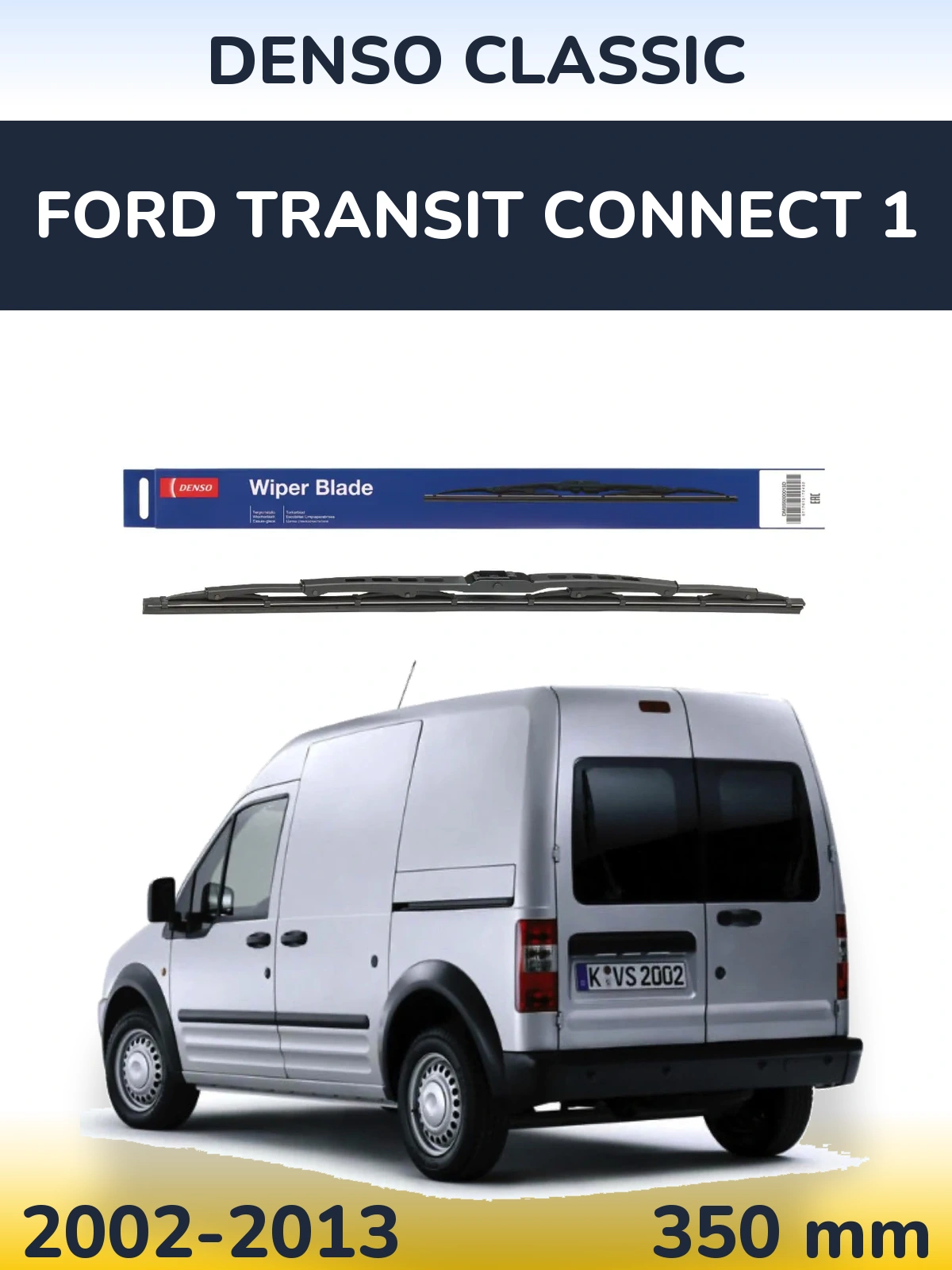 Torkarblad Denso Classic för Ford Transit Connect 1