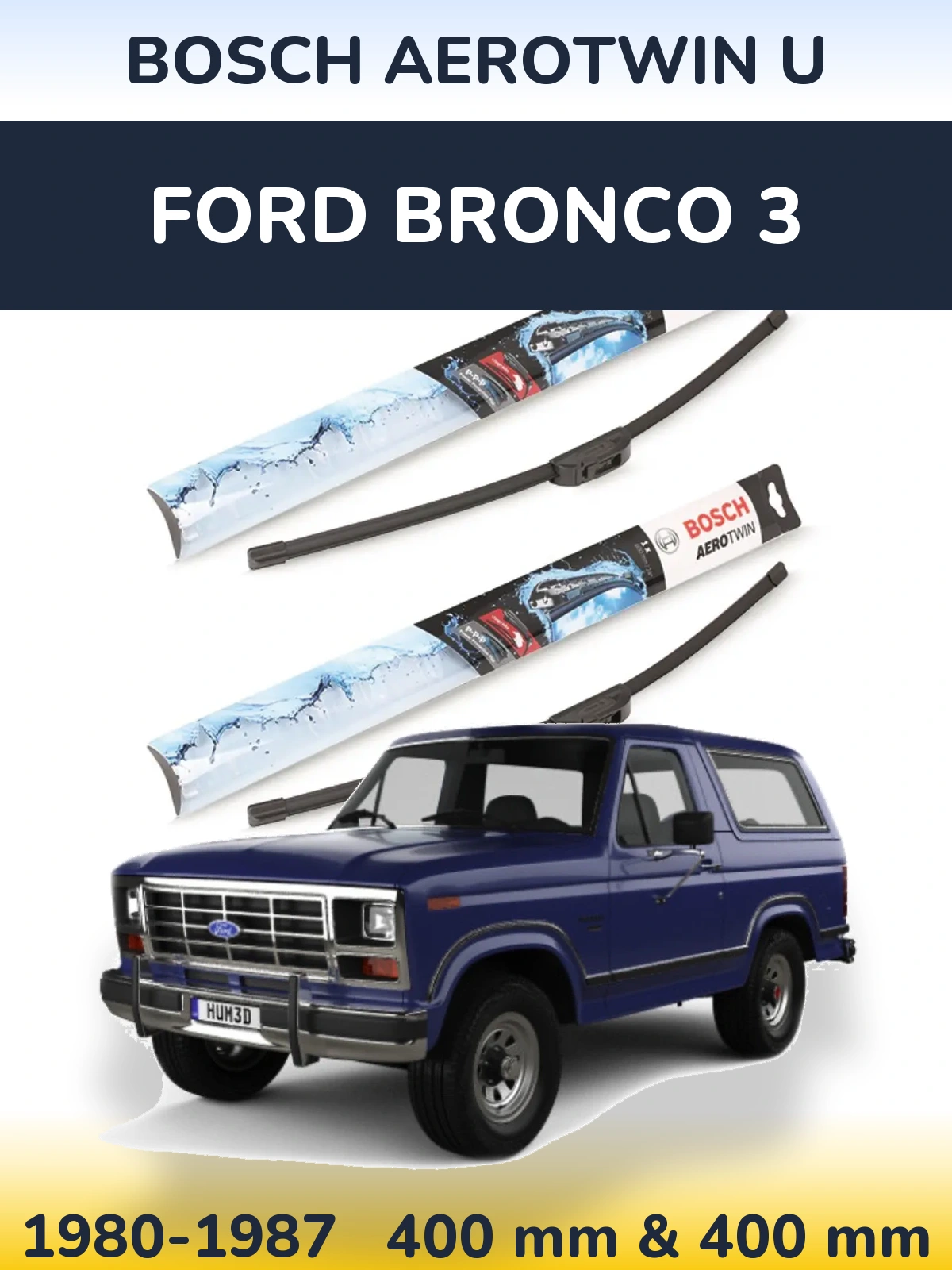 Torkarblad BOSCH AeroTwin U för Ford Bronco 3