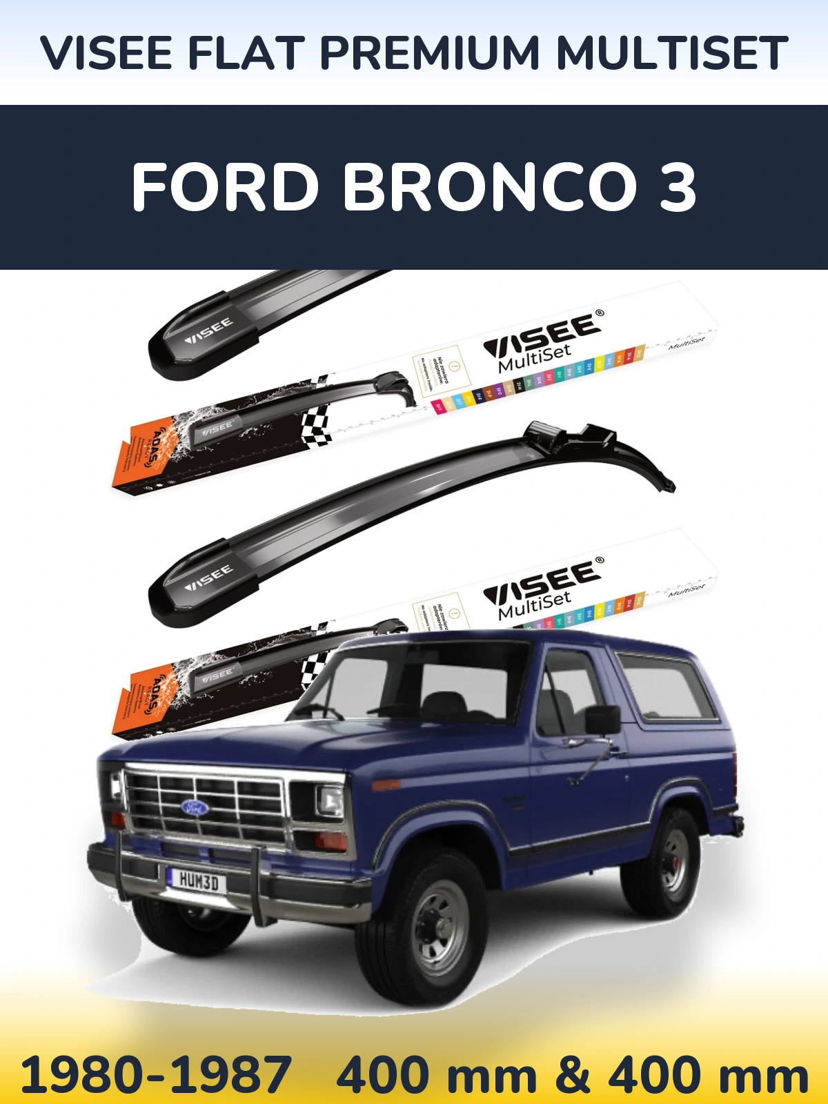 Torkarblad VISEE FLAT PREMIUM MultiSet för Ford Bronco 3
