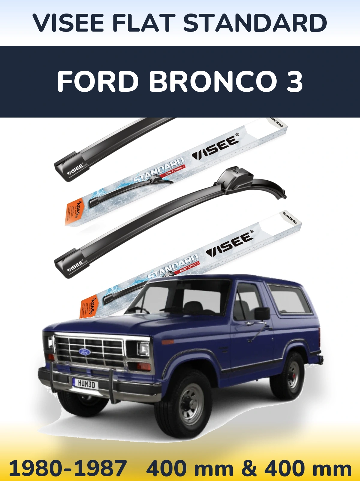 Torkarblad VISEE FLAT STANDARD för Ford Bronco 3