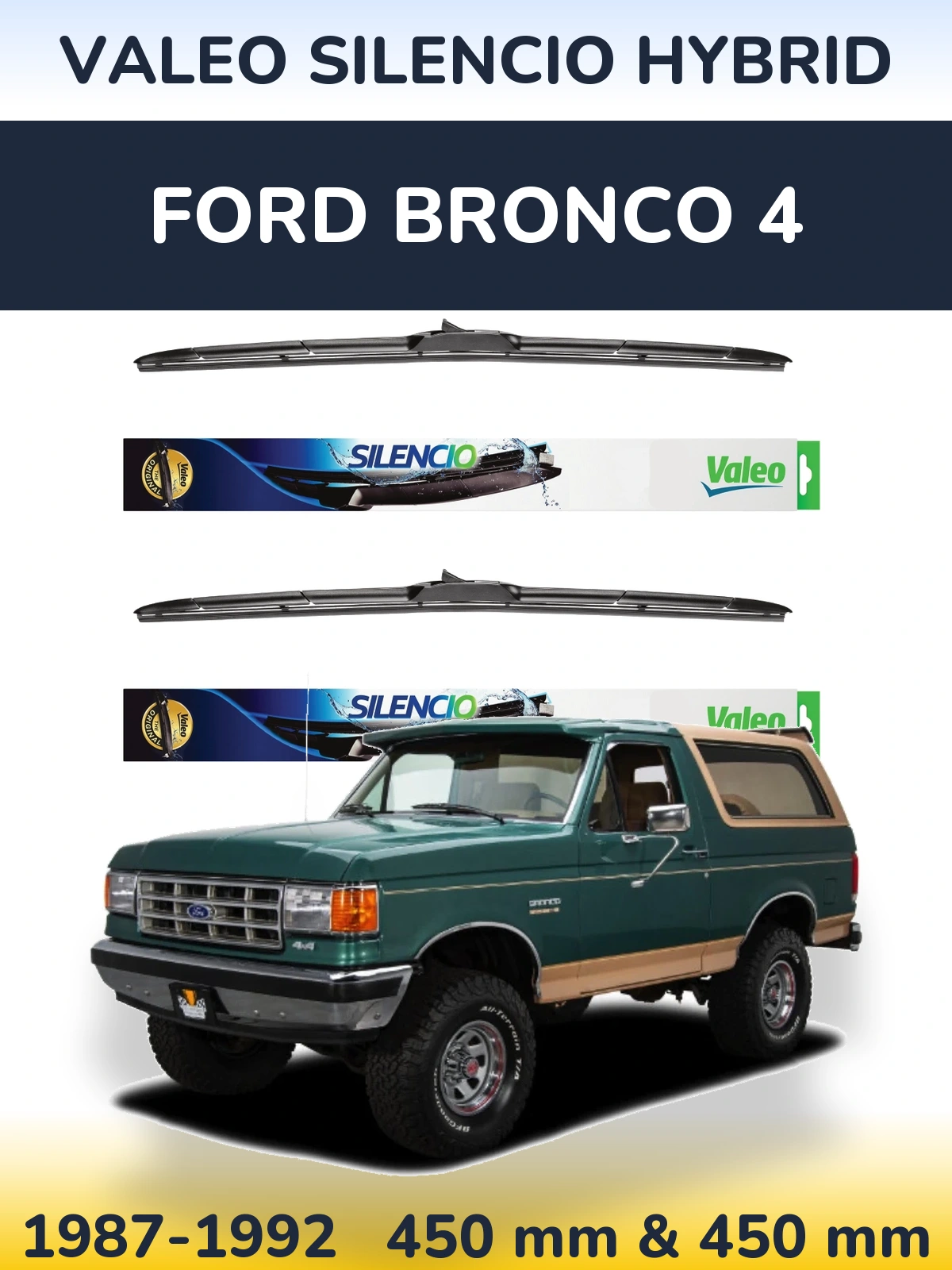 Комплект передніх щіток Valeo Silencio Hybrid 450 & 450 мм для Ford Bronco 4 1987-1992