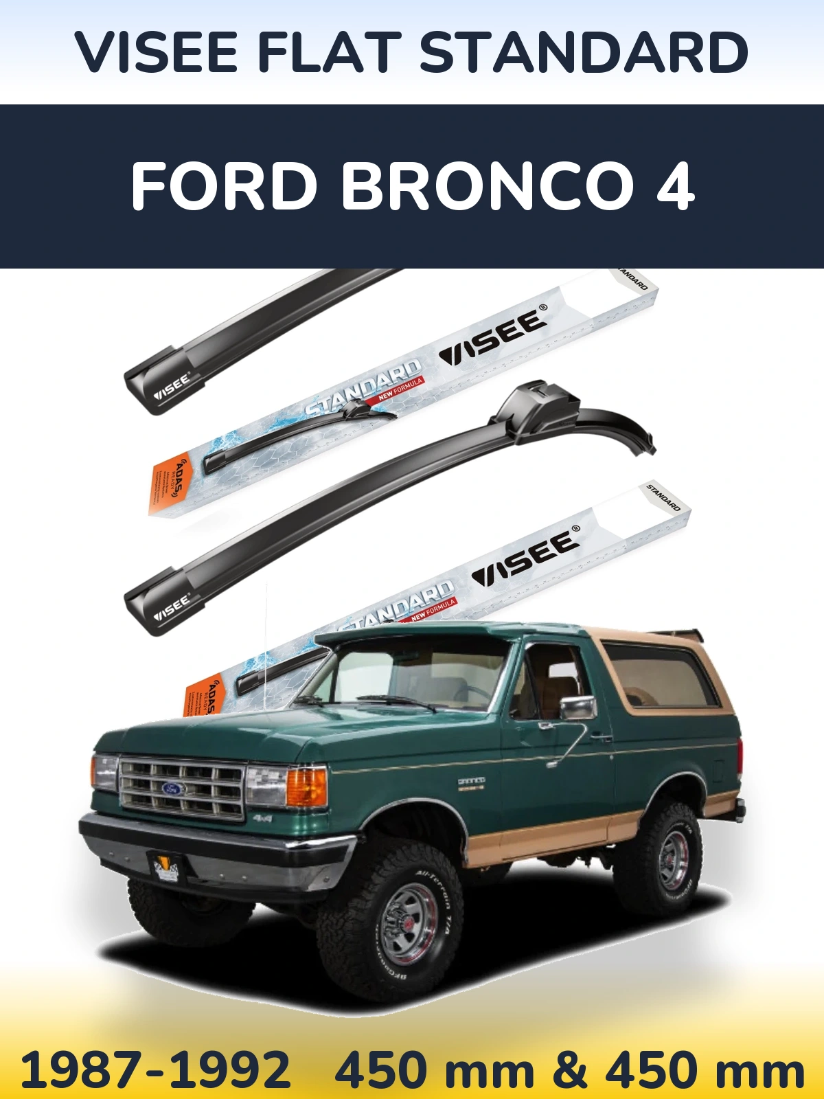 Torkarblad VISEE FLAT STANDARD för Ford Bronco 4