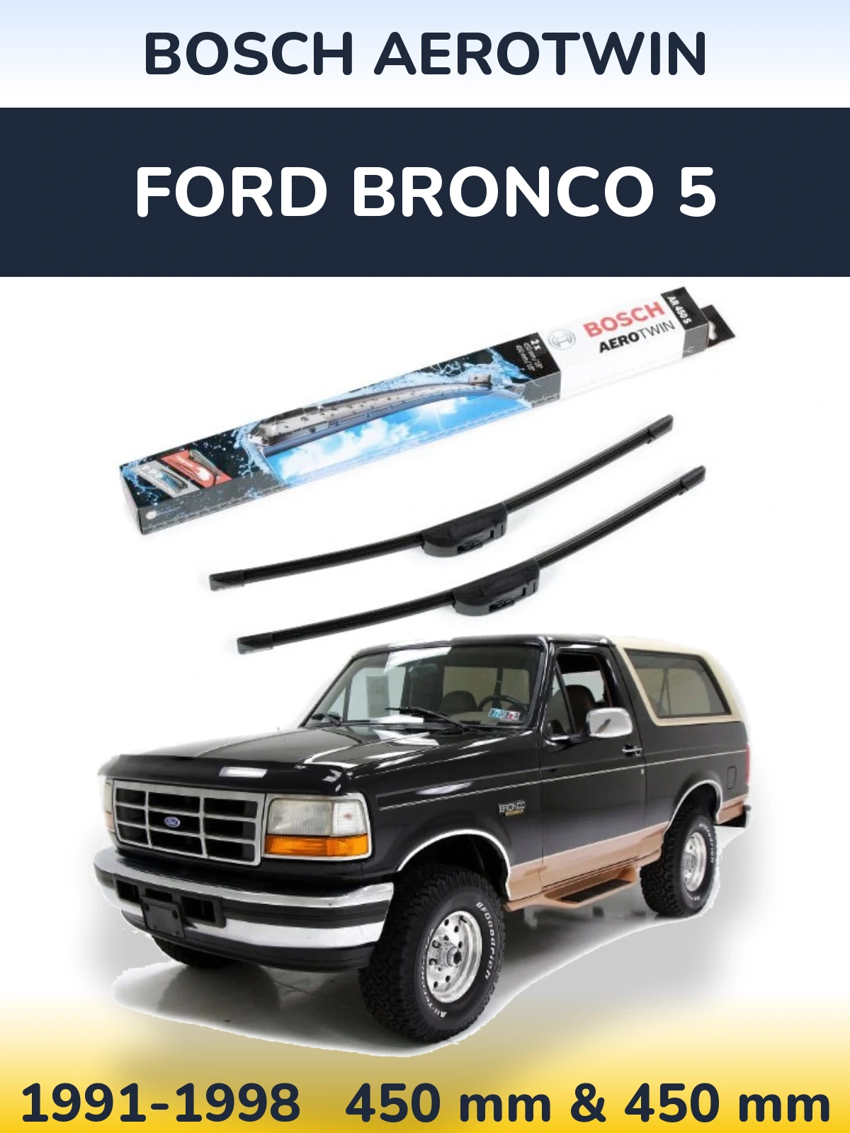 Torkarblad BOSCH AeroTwin för Ford Bronco 5