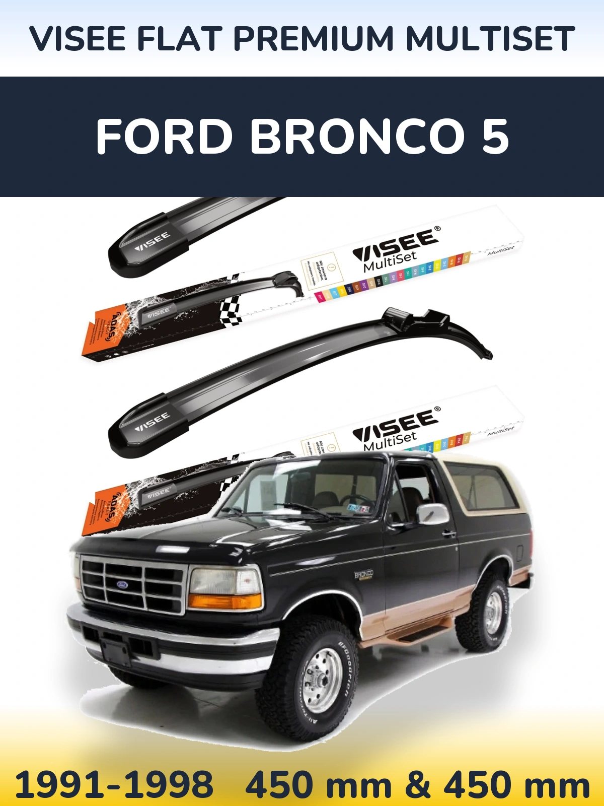 Torkarblad VISEE FLAT PREMIUM MultiSet för Ford Bronco 5