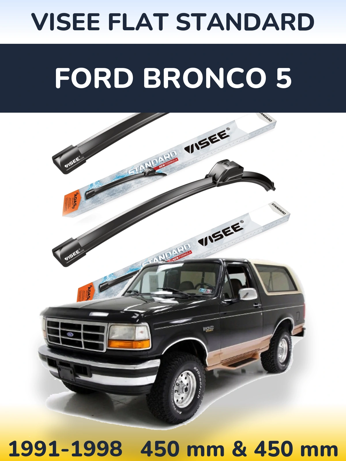 Torkarblad VISEE FLAT STANDARD för Ford Bronco 5