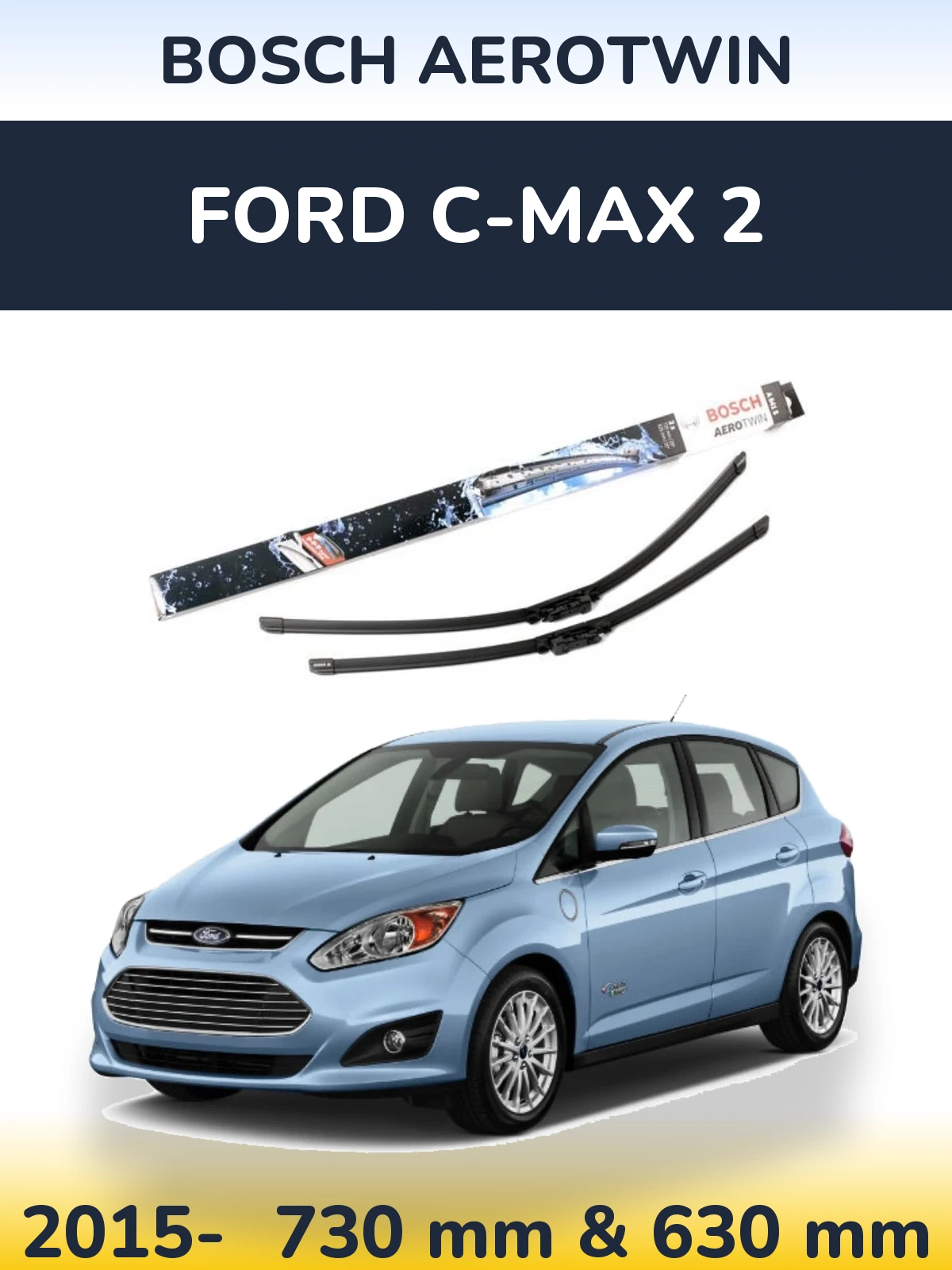 Torkarblad BOSCH AeroTwin för Ford C-MAX 2