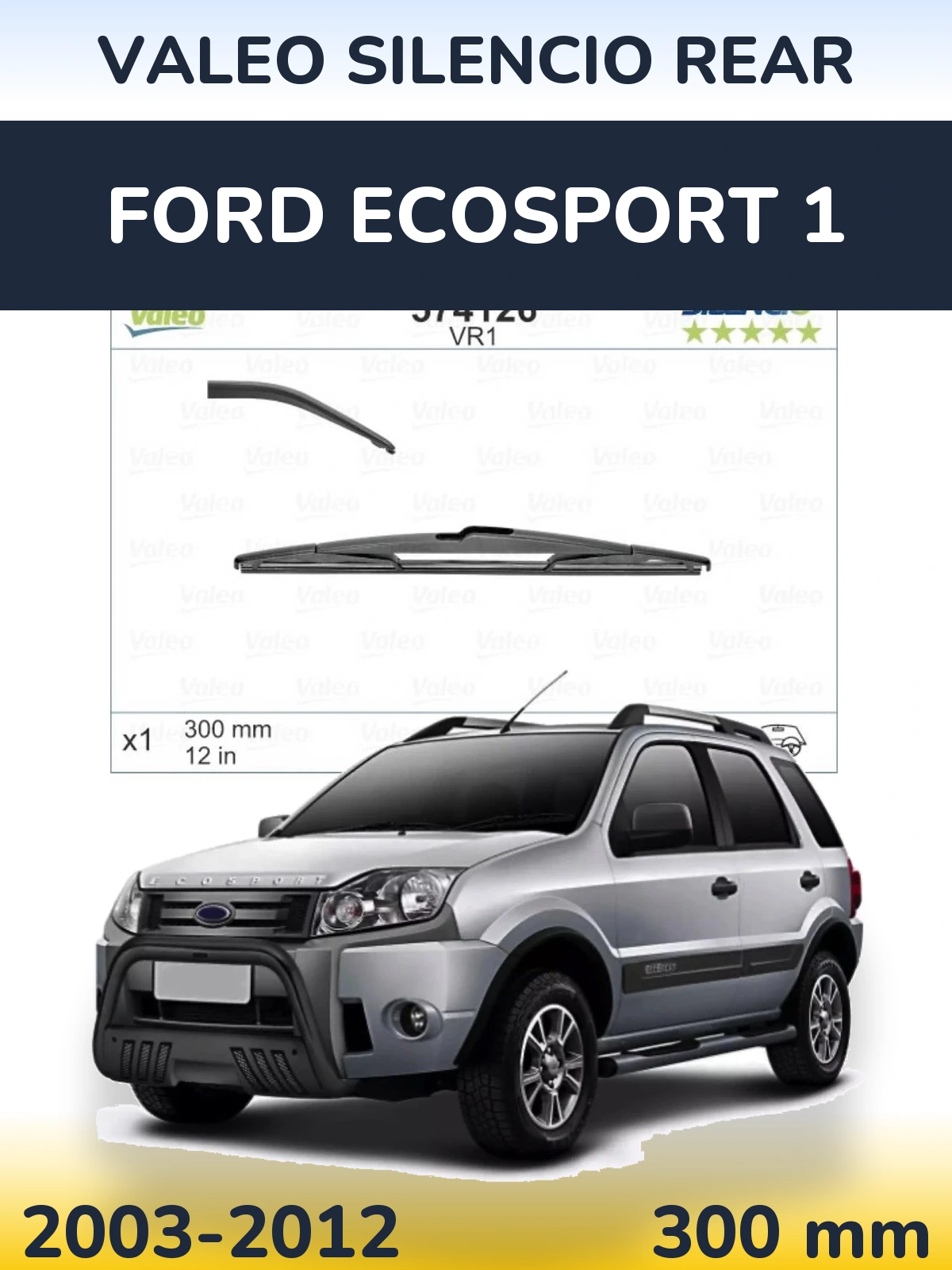 Torkarblad Valeo Silencio Rear för Ford EcoSport 1