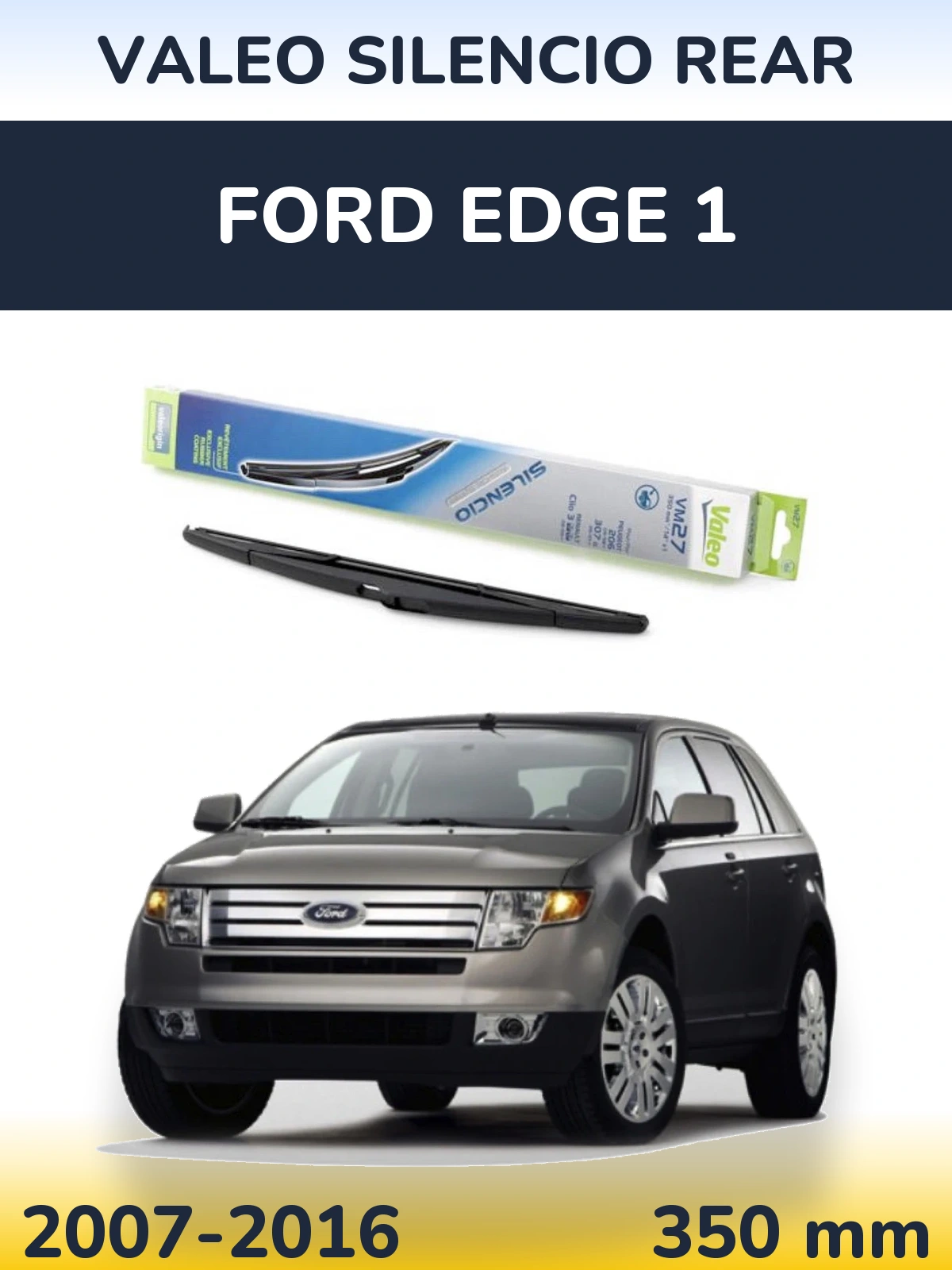 Torkarblad Valeo Silencio Rear för Ford Edge 1