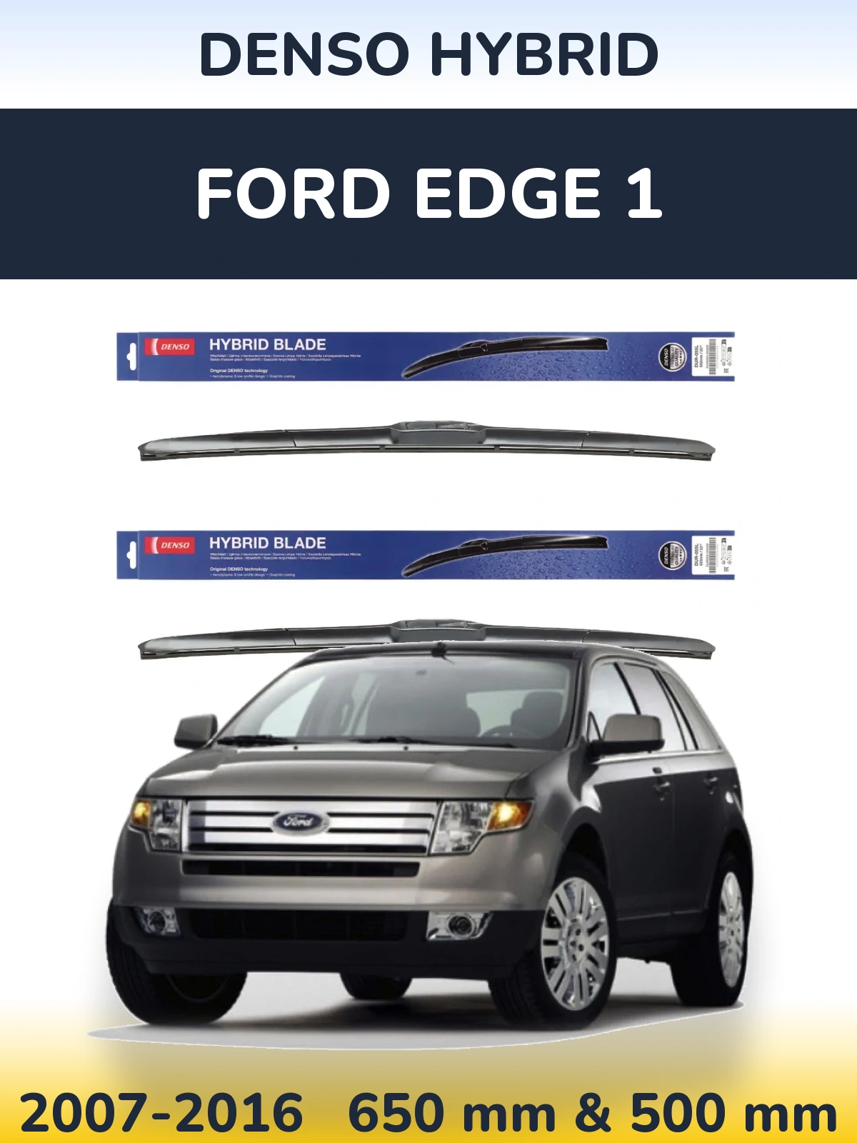 Torkarblad Denso Hybrid för Ford Edge 1