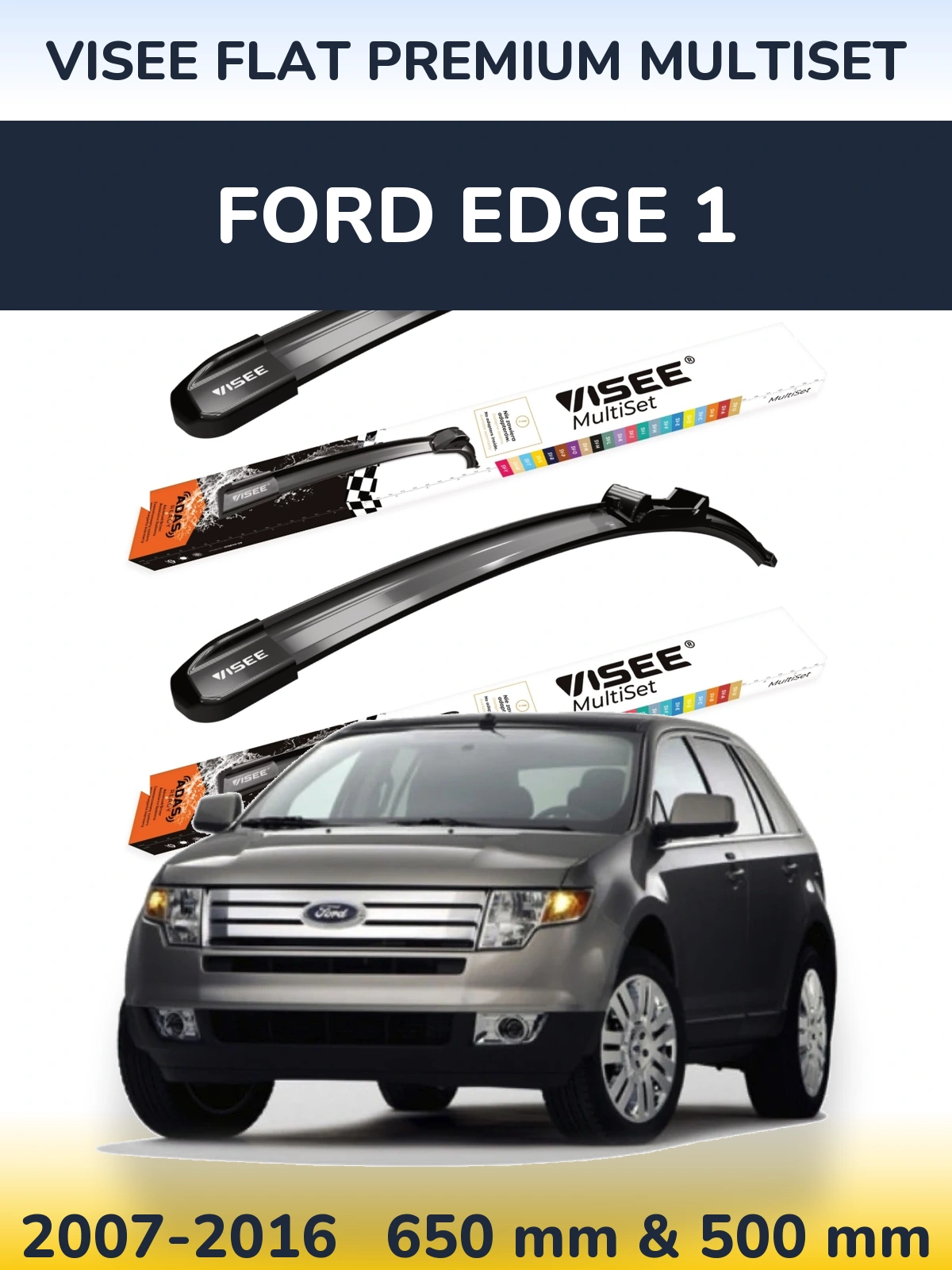 Torkarblad VISEE FLAT PREMIUM MultiSet för Ford Edge 1