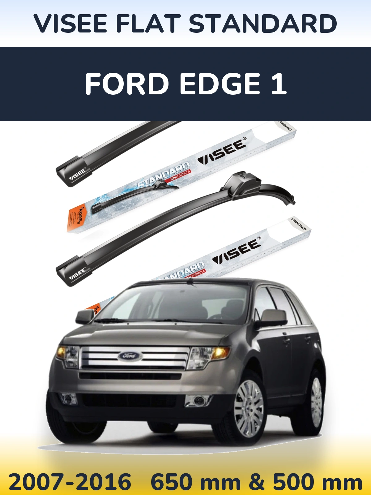 Torkarblad VISEE FLAT STANDARD för Ford Edge 1