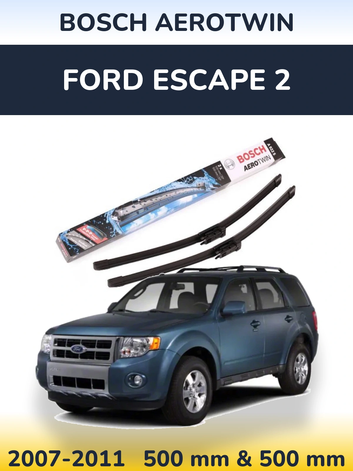 Torkarblad BOSCH AeroTwin för Ford Escape 2
