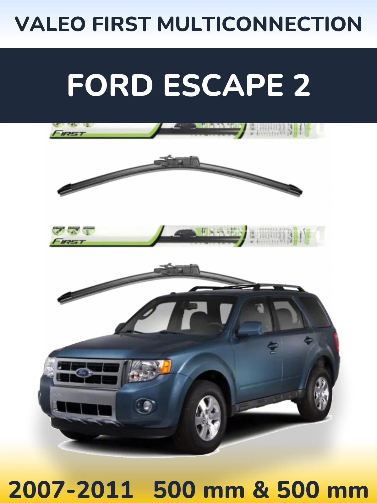 Torkarblad Valeo First MultiConnection för Ford Escape 2