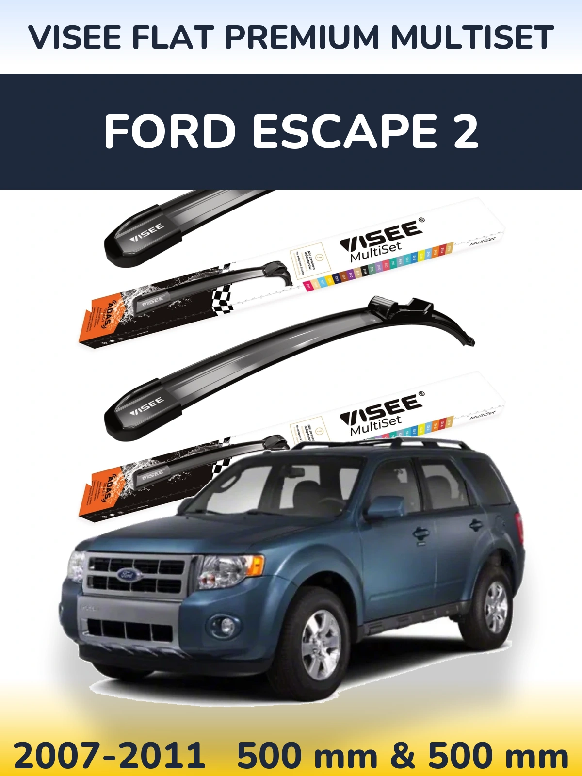 Torkarblad VISEE FLAT PREMIUM MultiSet för Ford Escape 2