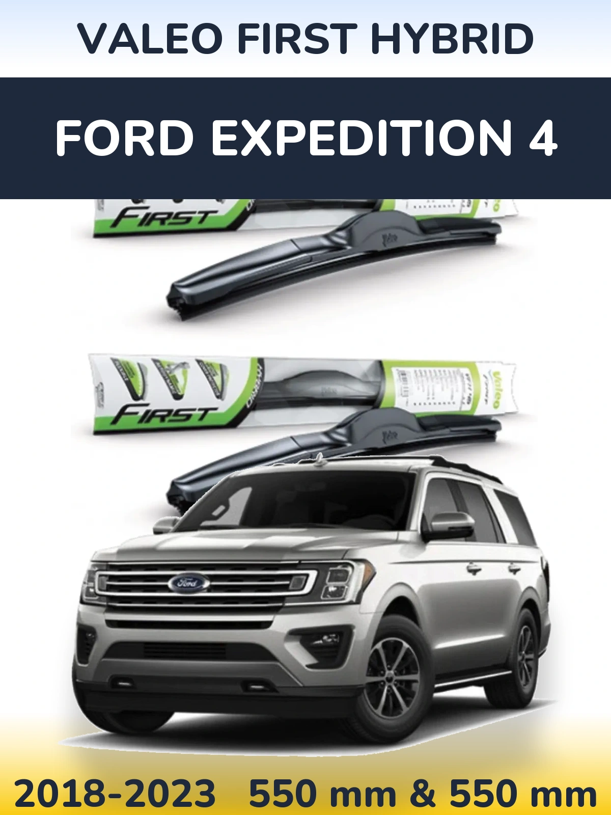 Torkarblad Valeo First Hybrid för Ford Expedition 4